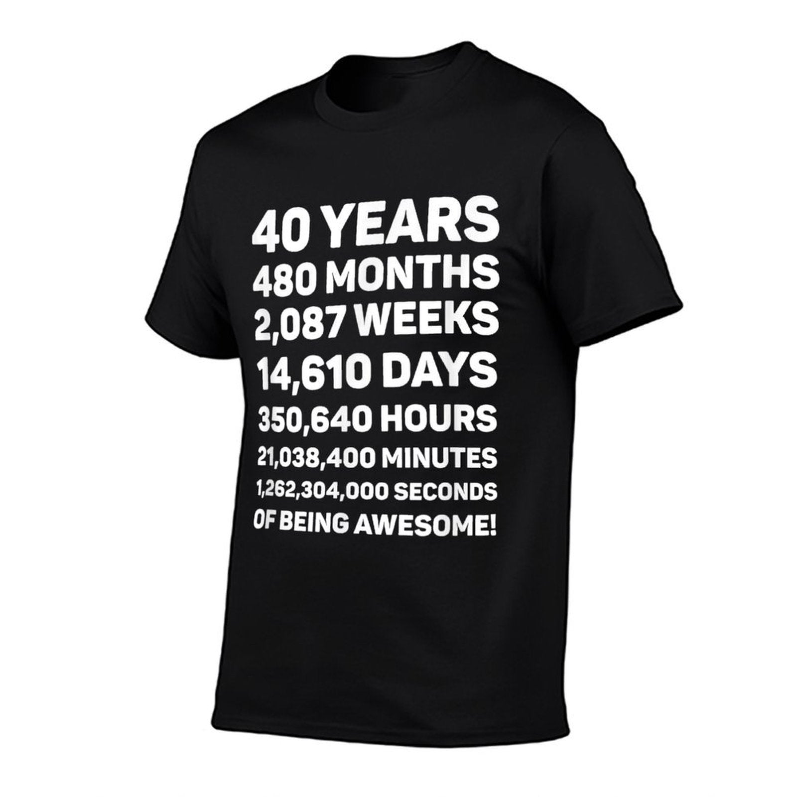 40th Birthday Gift for 40 Year Old, 40 Years Awesome  Quick-drying T-Shirt
