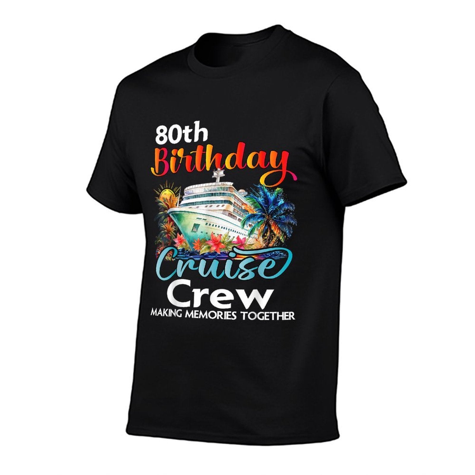 80th Birthday Cruise Crew Friends Family Vacation Matching  Eco-friendly Material T-Shirt