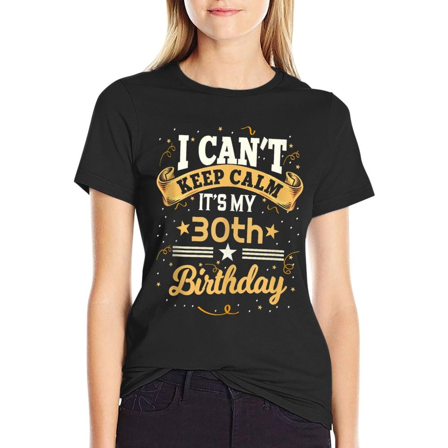 30 Year Old Shirt I Can't Keep Calm It's My 30th Birthday Vintage-inspired T-Shirt