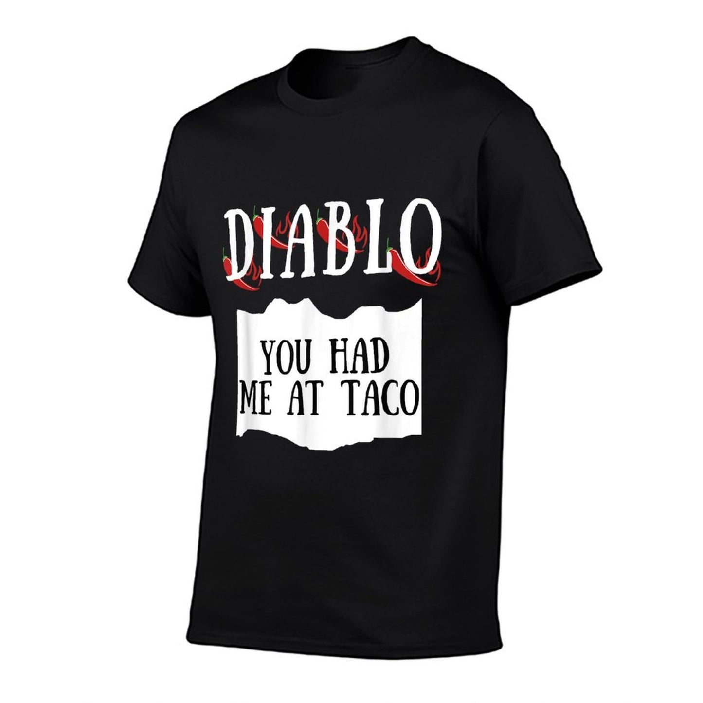 You Had Me At Taco Diablo Hot Sauce Group Costume Moisture-wicking T-Shirt