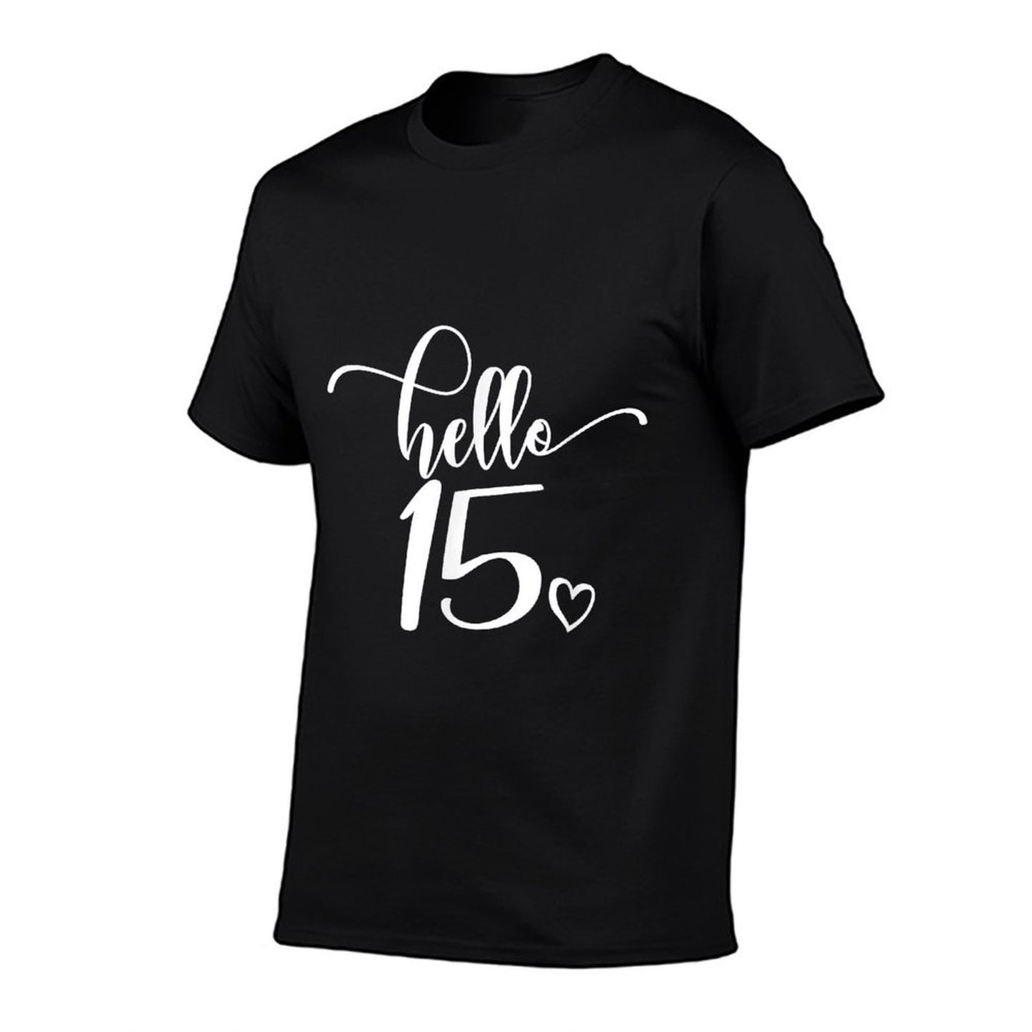 15th Birthday, Girls Women, Hello 15, Cute 15 Years Old High-quality Stitching T-Shirt