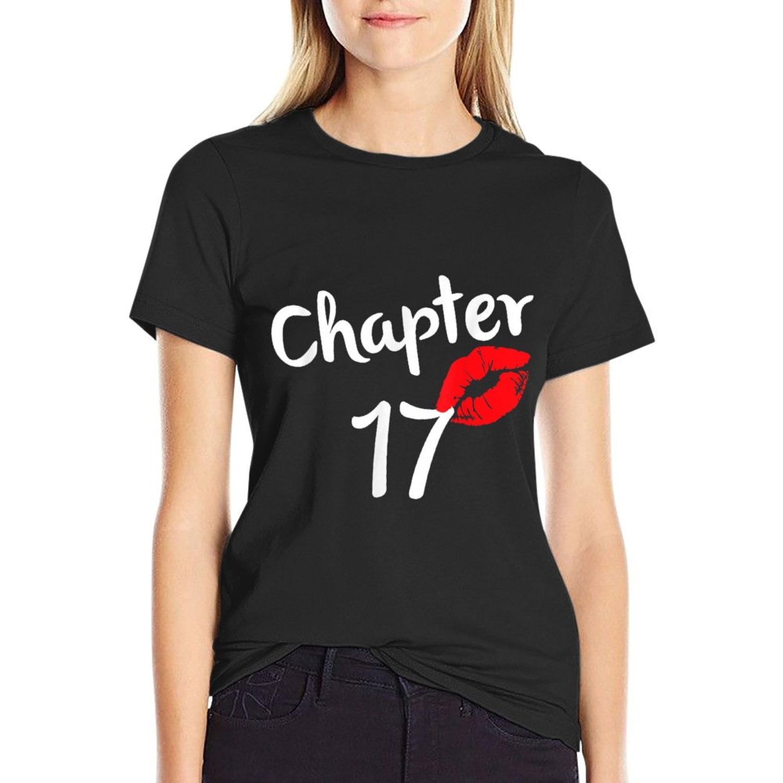 Chapter 17 Years 17th Happy Birthday Lips Girls Born In 2004  Classic T-Shirt