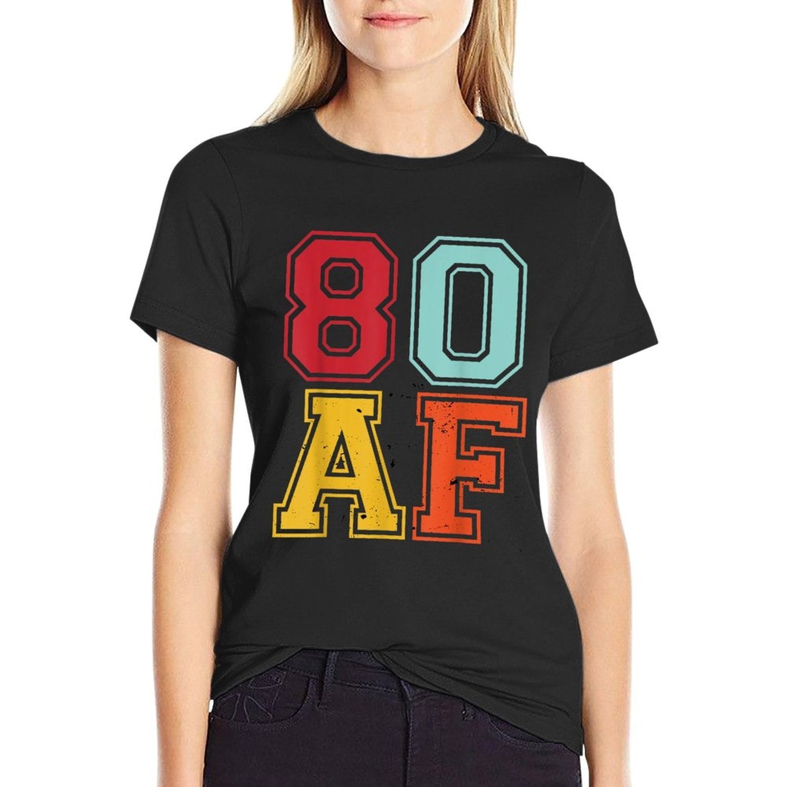 80th Birthday Party Vintage 80 AF 80 Years Old Birthday  Fade-proof Color T-Shirt