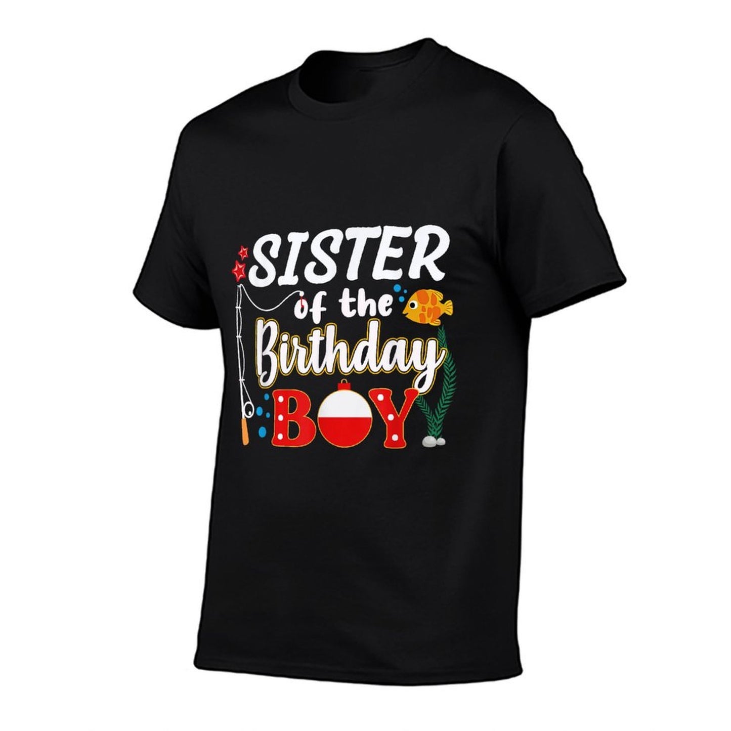 Sister of The Birthday Boy Fishing Family Matching Bday  Versatile T-Shirt