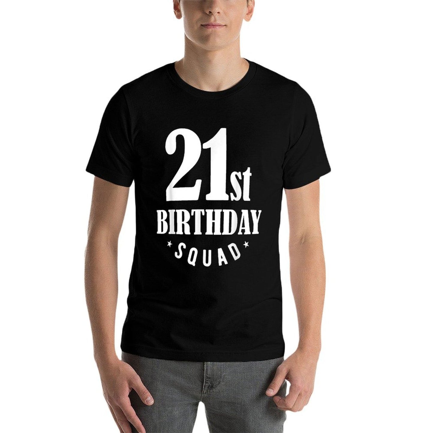 21st Birthday Squad Durable T-Shirt