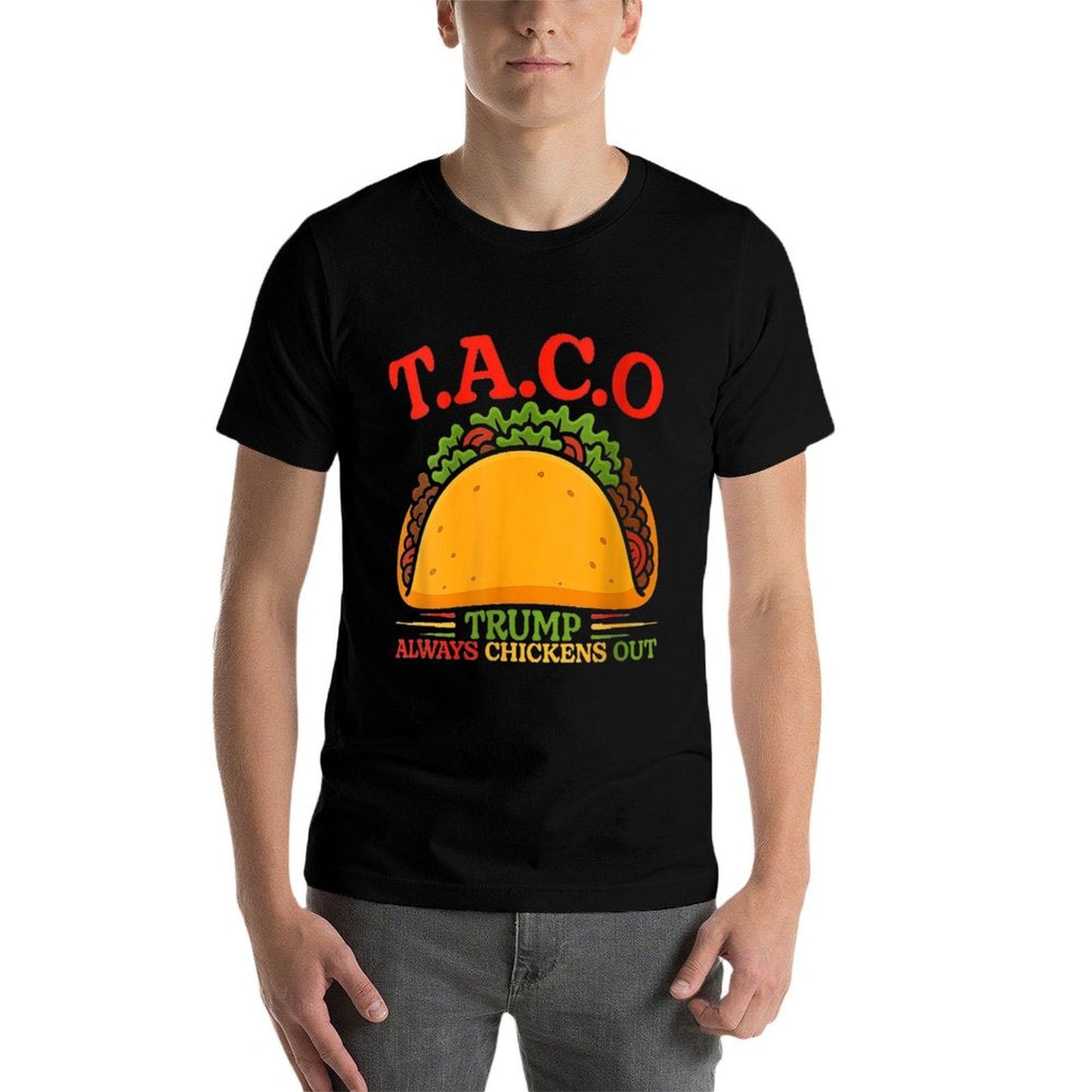 Womens Funny Taco Trump Trump Always Chickens Out Tagless Design T-Shirt