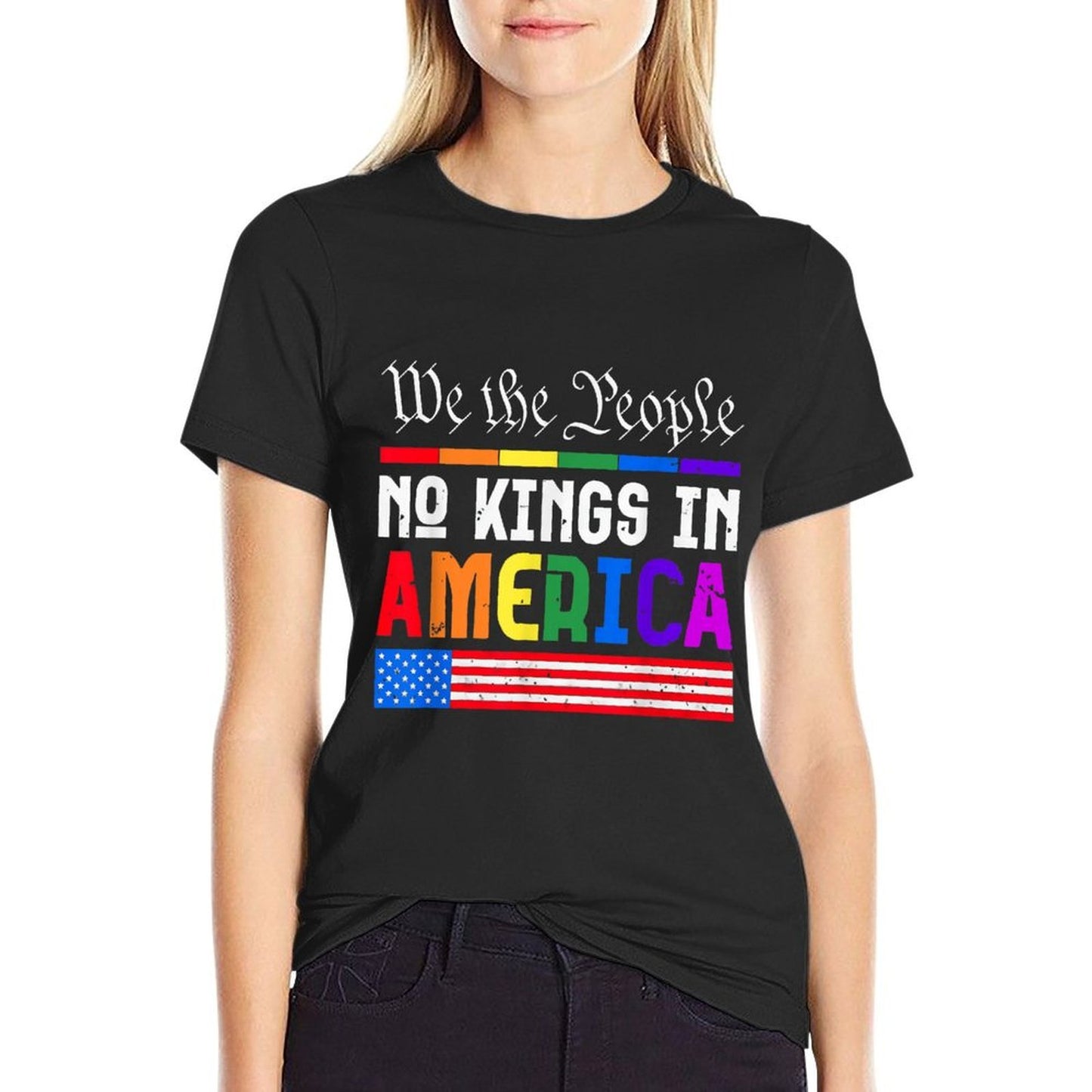 We The People No Kings In America Pride Wrinkle-resistant T-Shirt