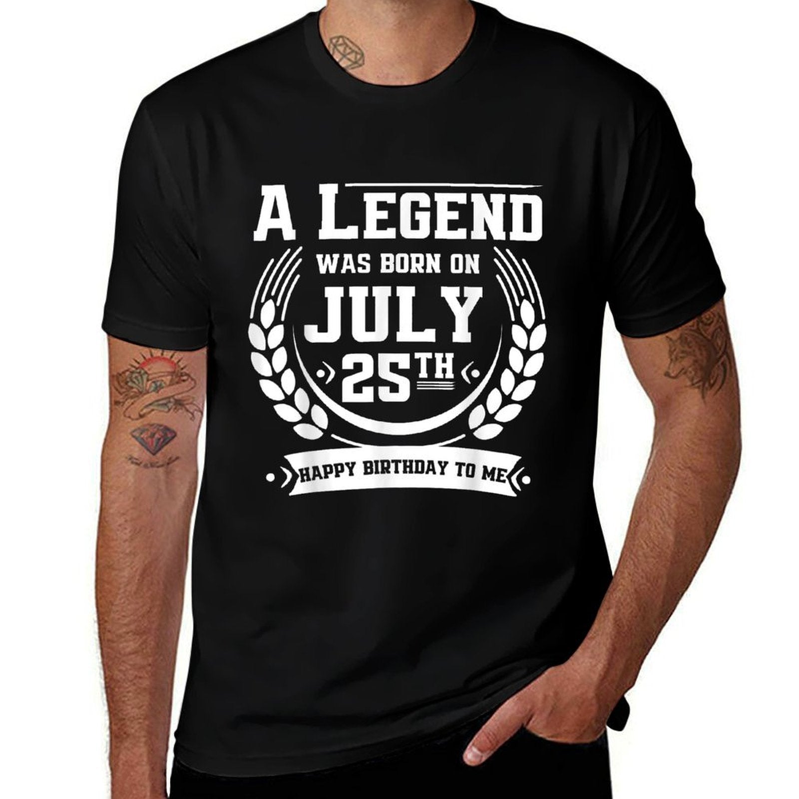 A Legend Was Born on July 25, Awesome July 25th Birthday  Fade-proof Color T-Shirt