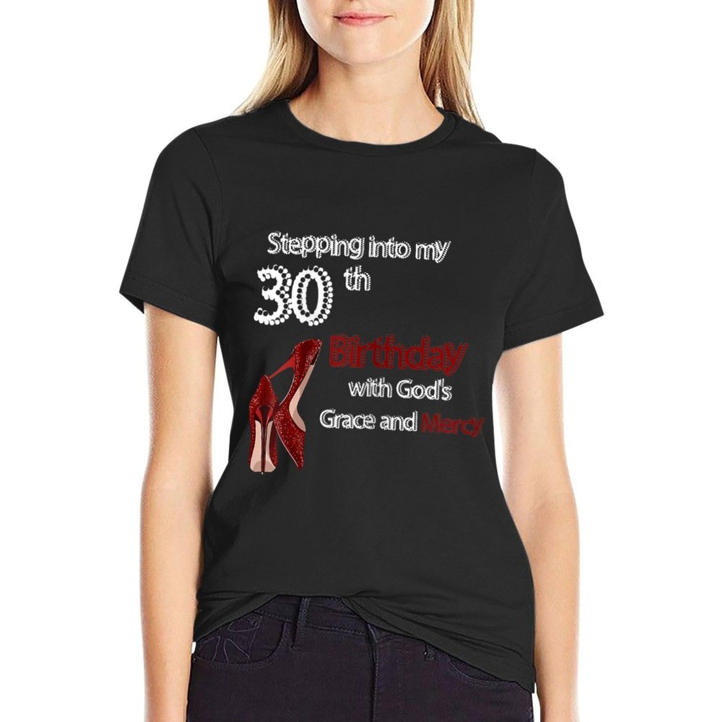 Womens Birthday for Women Girl Stepping Into My 30th Birthday with Lightweight T-Shirt
