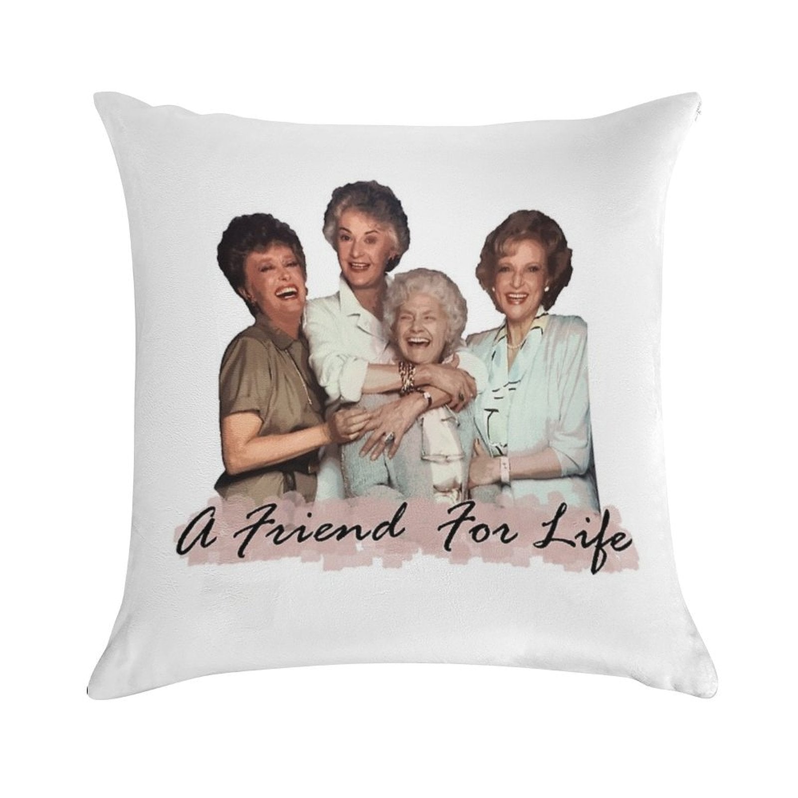 A Friend For Life Soft Easy Maintenance Throw Pillow