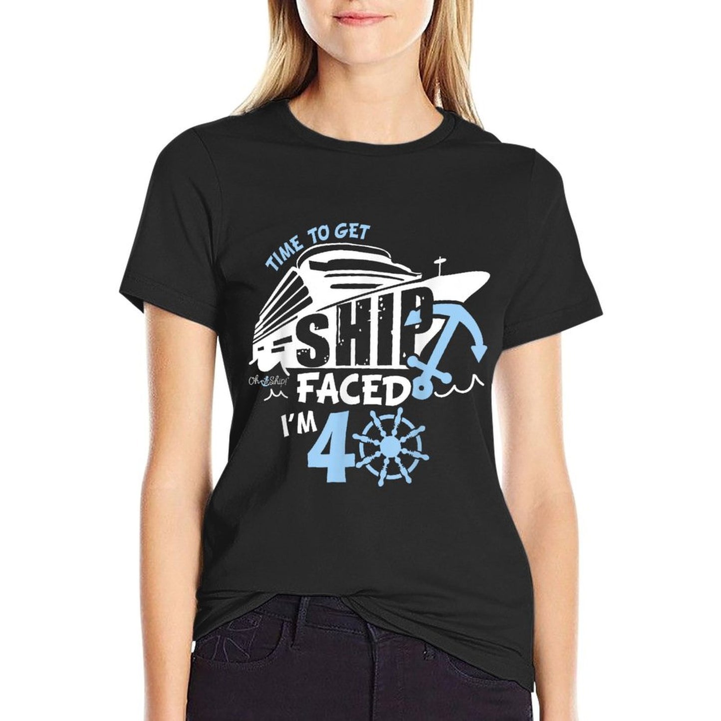 Time to Get ShipFaced I'm 40, 40th Birthday Shirt for Cruise  Wrinkle-resistant T-Shirt