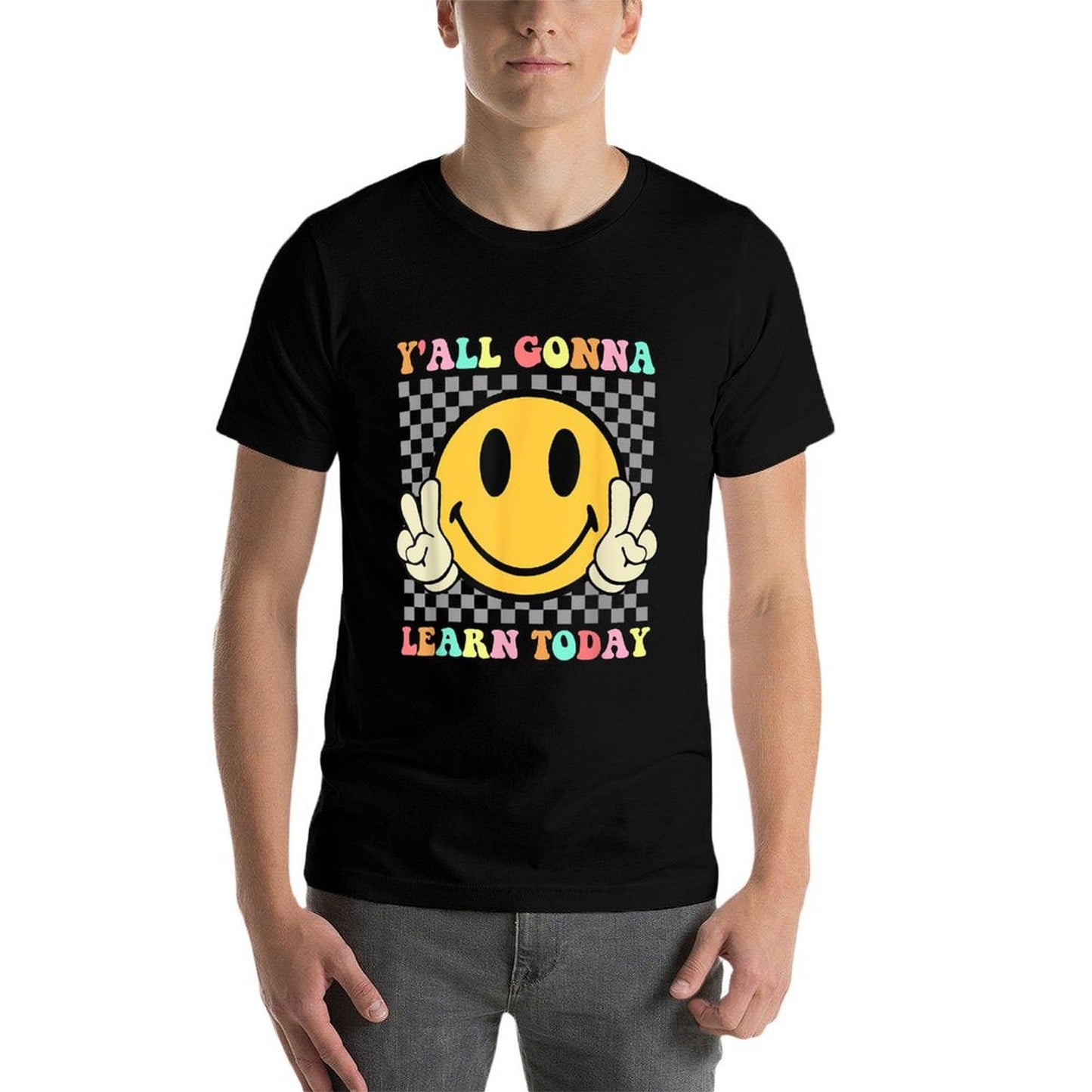 You All Gonna Learn Today Retro Groovy Teacher Life Men Women Kids Wrinkle-resistant T-Shirt
