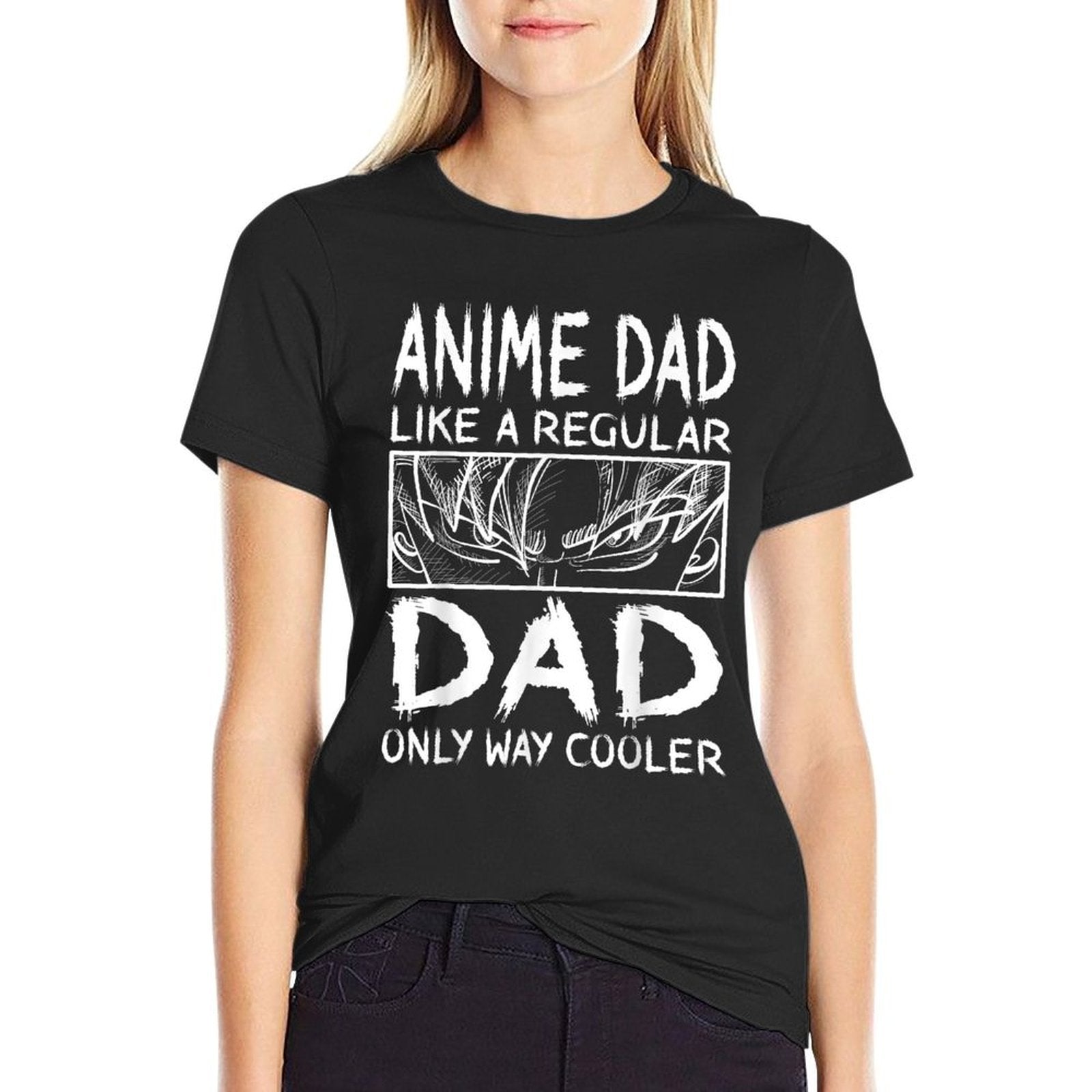 Anime Dad Like A Regular Dad Only Way Cooler Anime  Tagless Design T-Shirt