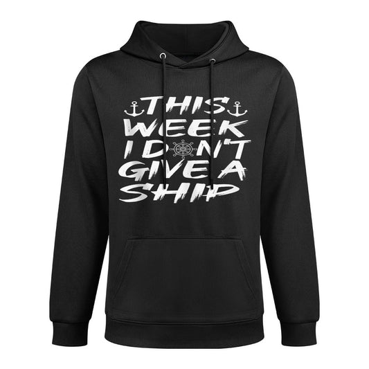 This Week I Dont Give A Ship Funny Cruise Boat Shrink-Resistant Hoodie