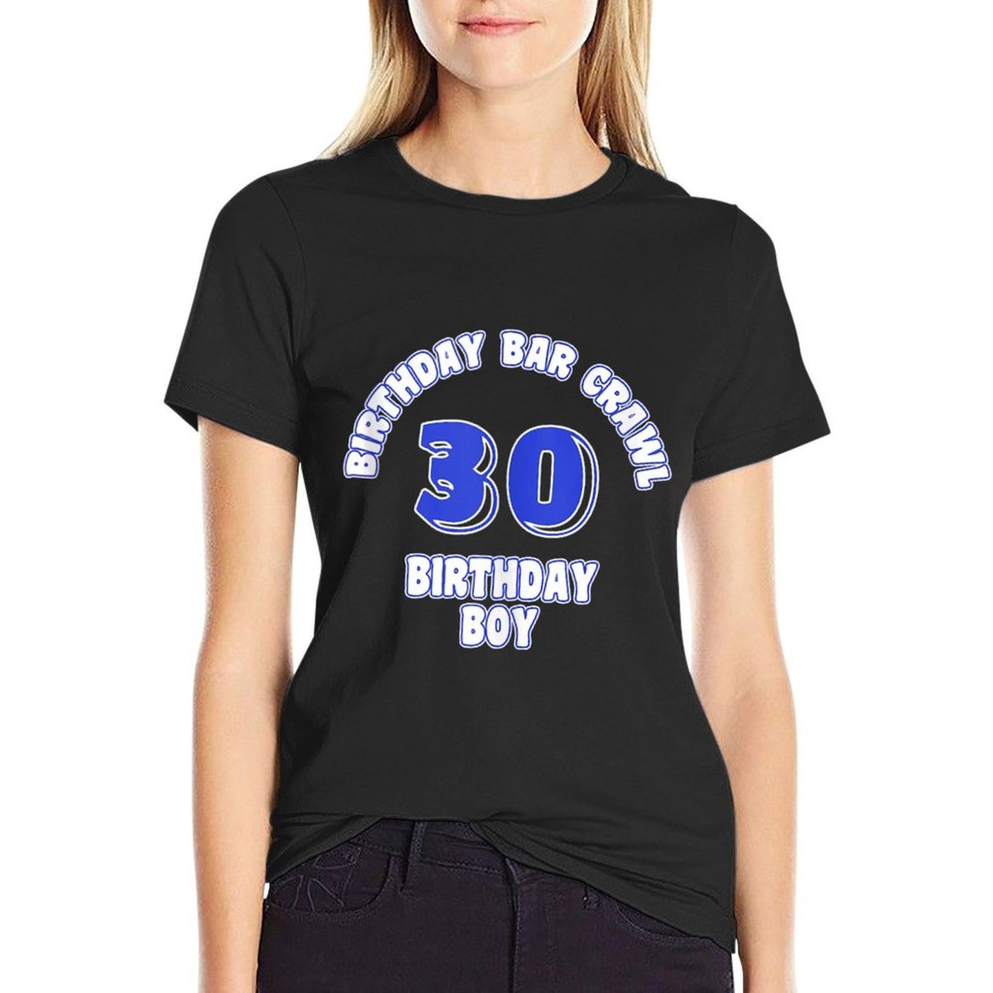 30th Birthday, Birthday Bar Crawl, Birthday Squad  Fade-proof Color T-Shirt