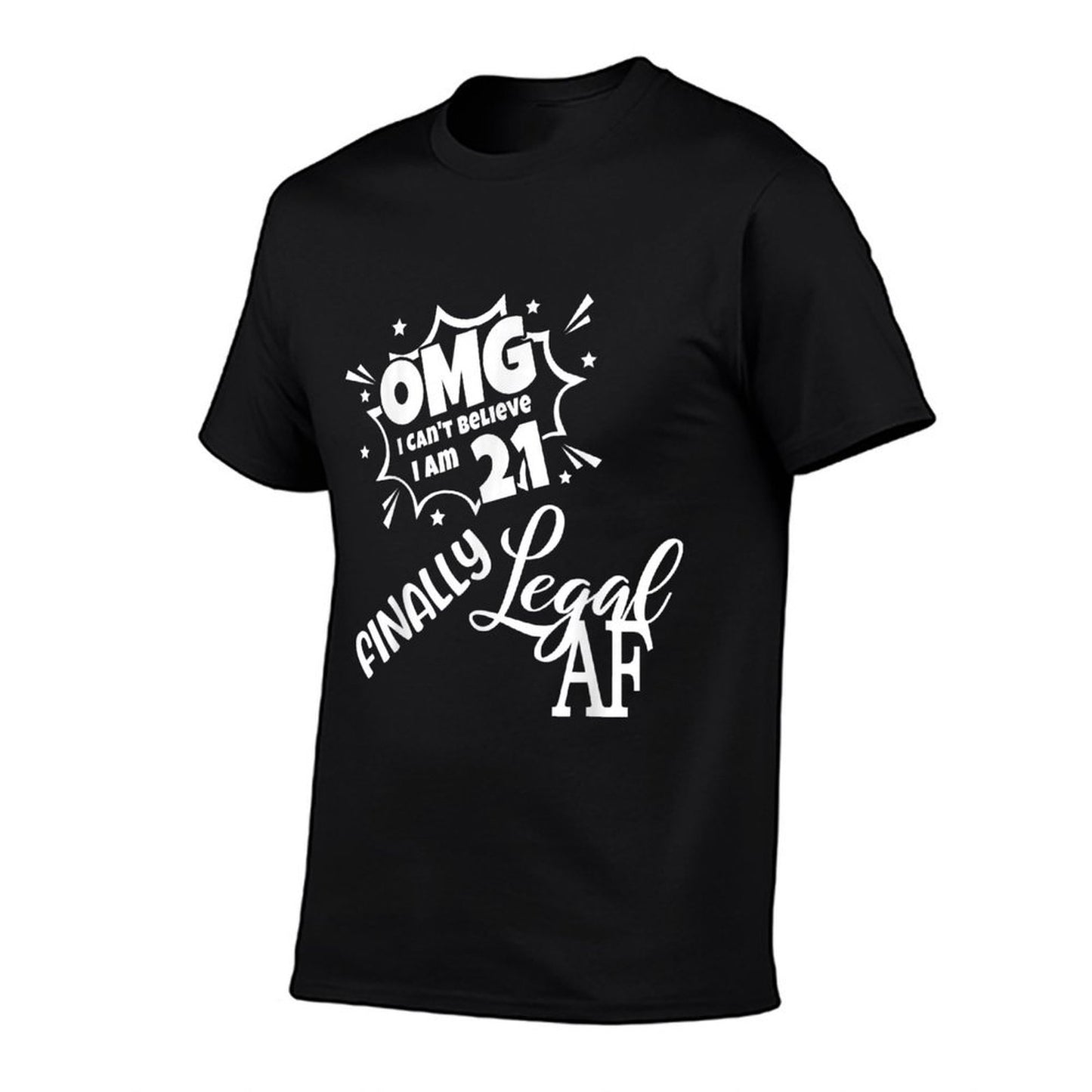 21 Finally Legal,21 Legal AF,Women 21st Birthday Relaxed-fit T-Shirt