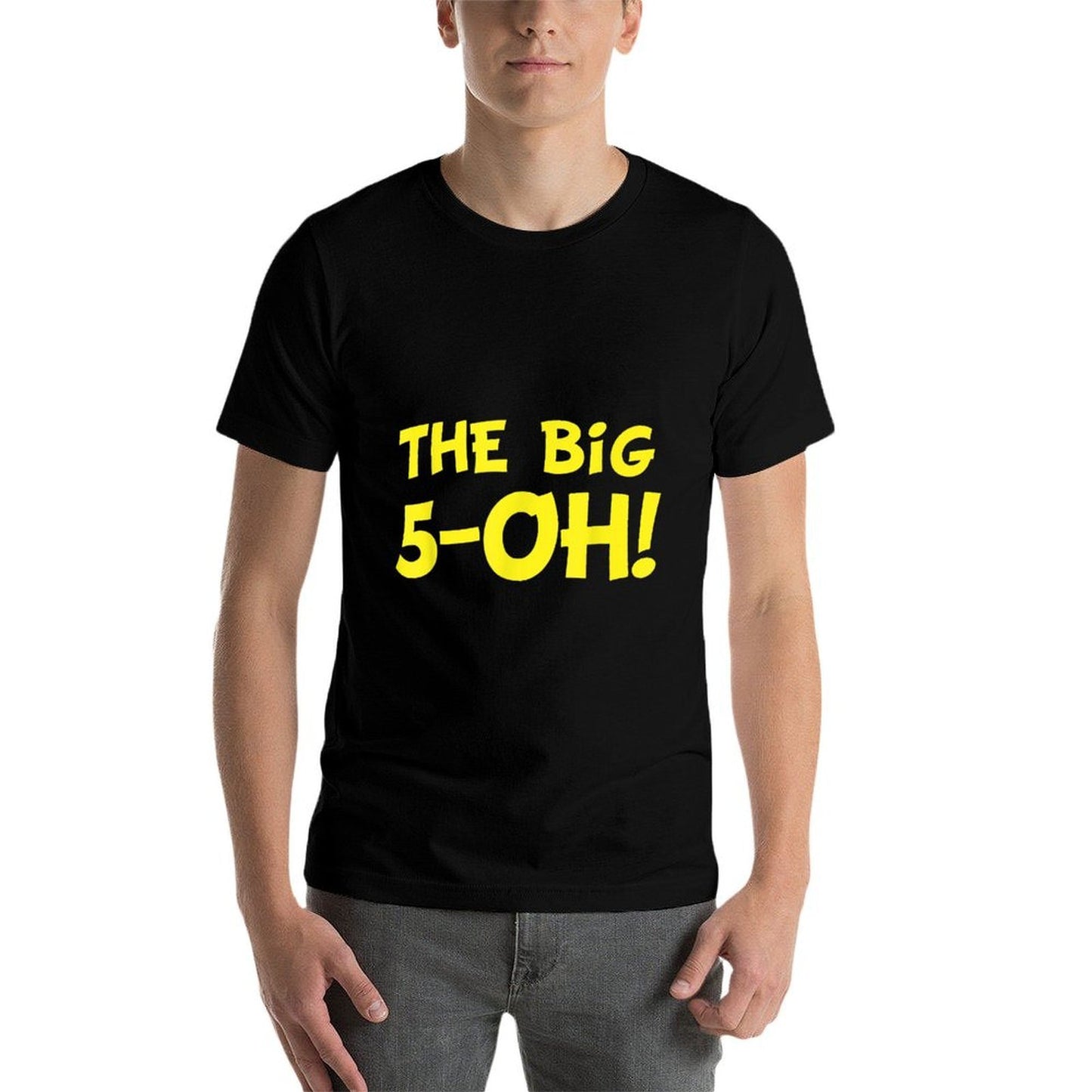 The Big 5-Oh 50th Birthday T Gift for Fifty Year Old Fade-proof Color T-Shirt