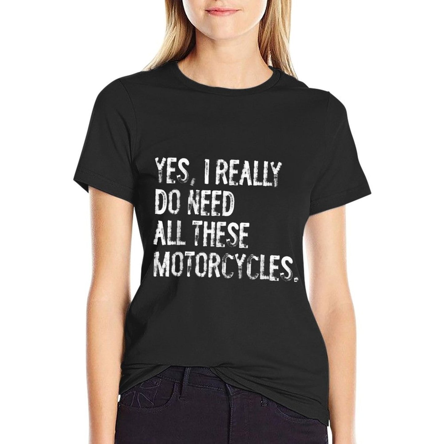 Yes I Really Do Need All These Motorcycles Funny Garage Lightweight T-Shirt