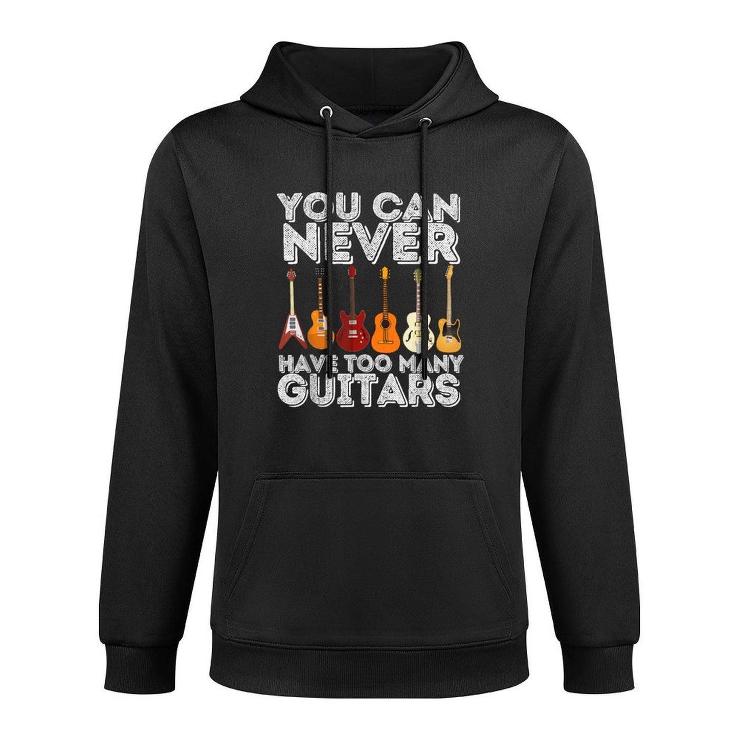 You Can Never Have Too Many Guitars - Funny Guitar Lover Pilling-Resistant Hoodie