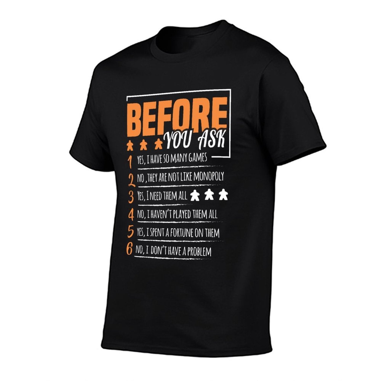 Before You Ask Board Game, Board Games, Board Gamer  Polyester Blend T-Shirt