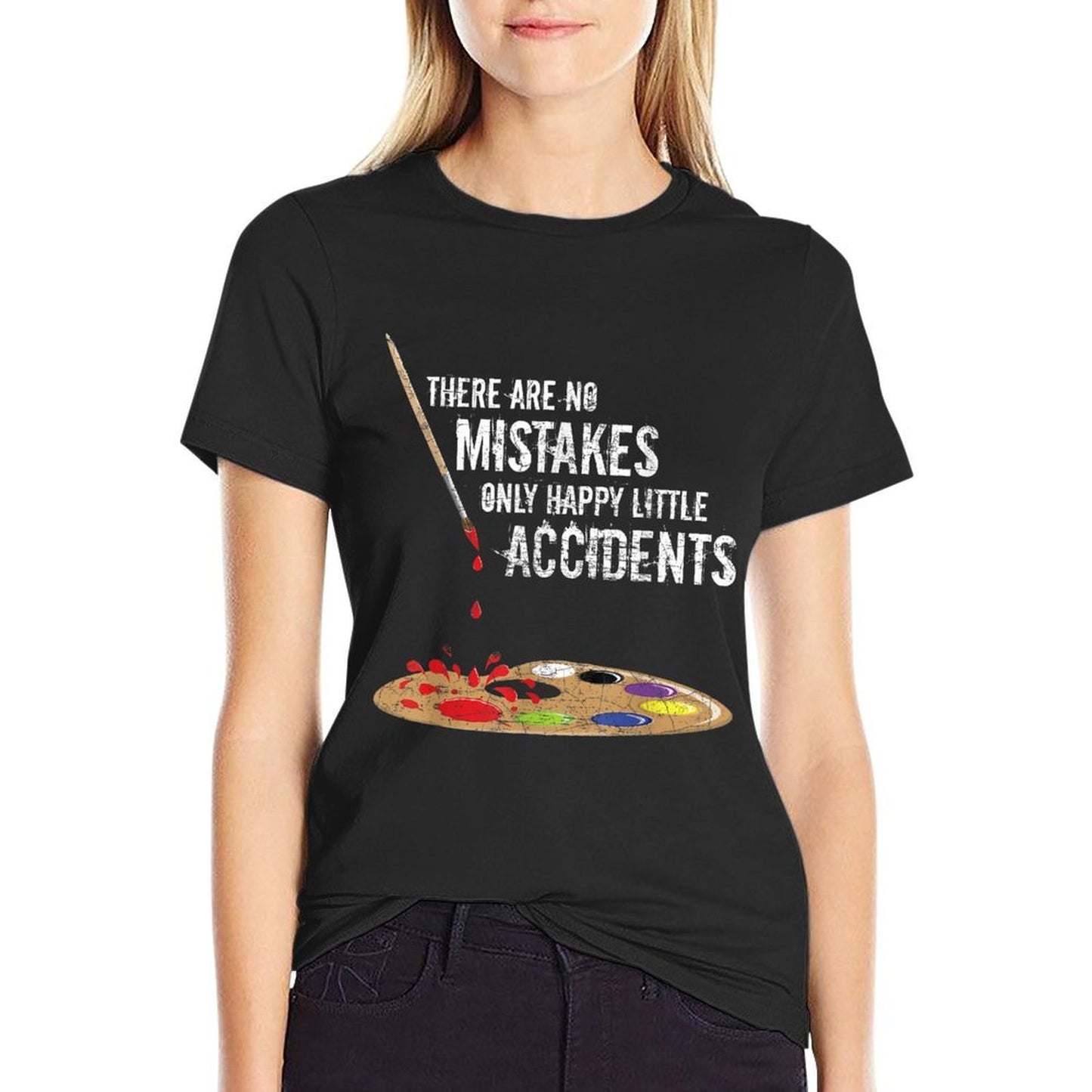 There Are No Mistakes Only Happy Little Accidents Art Gift Oversized Silhouette T-Shirt