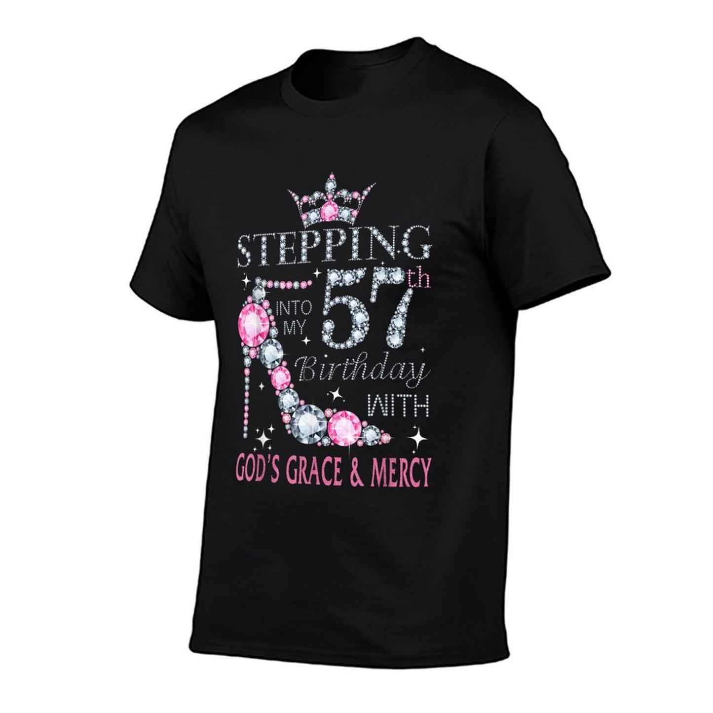 Stepping Into My 57th Birthday with God's Grace & Mercy Lady Comfortable T-Shirt