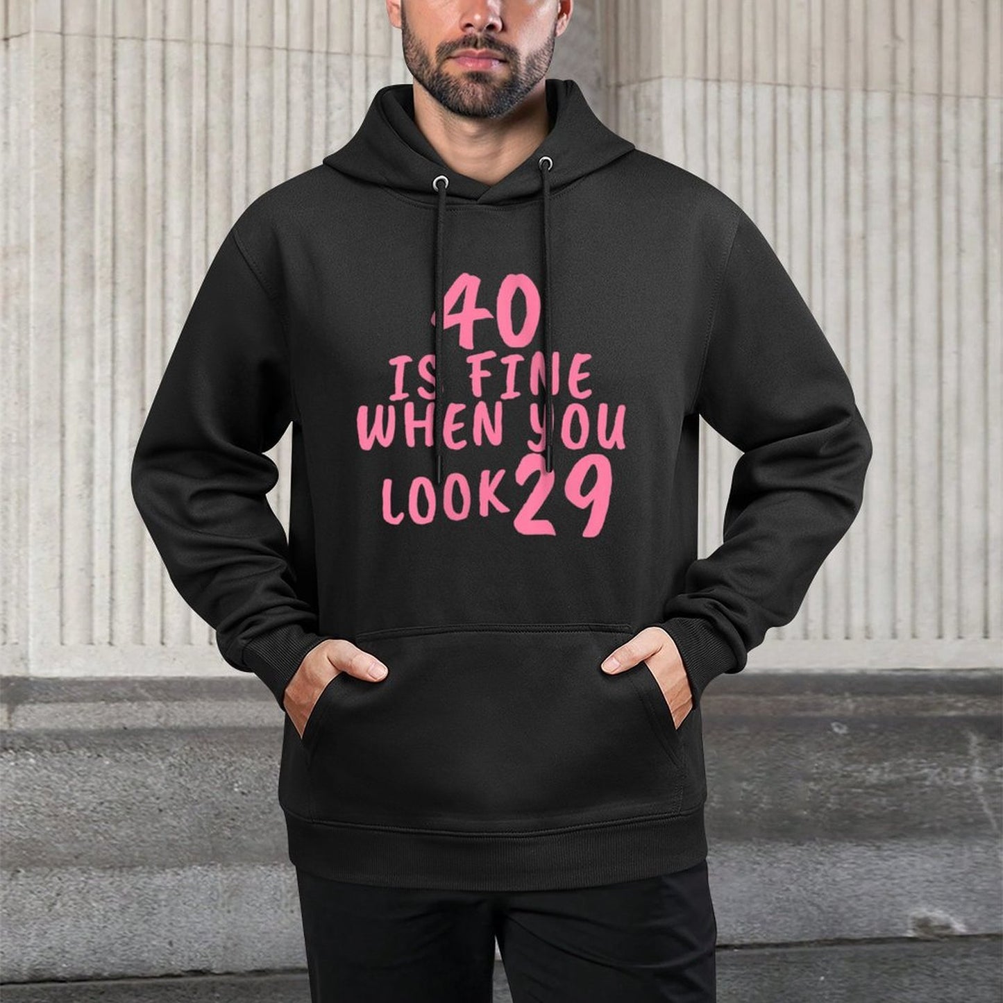 Womens 40 Is Fine When You Look 29 Funny 40th Birthday Relaxed Fit Hoodie