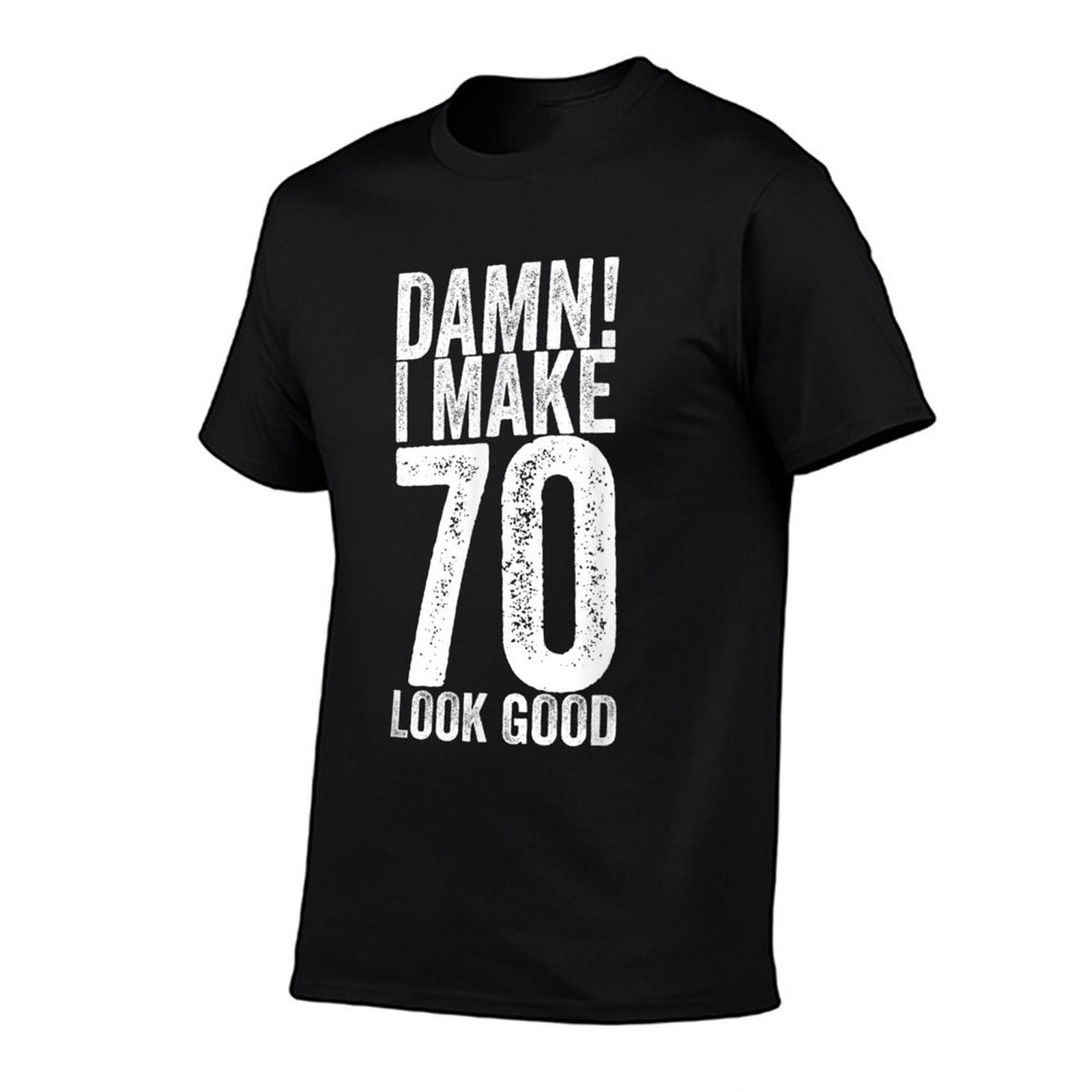 70 Years Old B-Day Funny 70th Birthday  Versatile T-Shirt