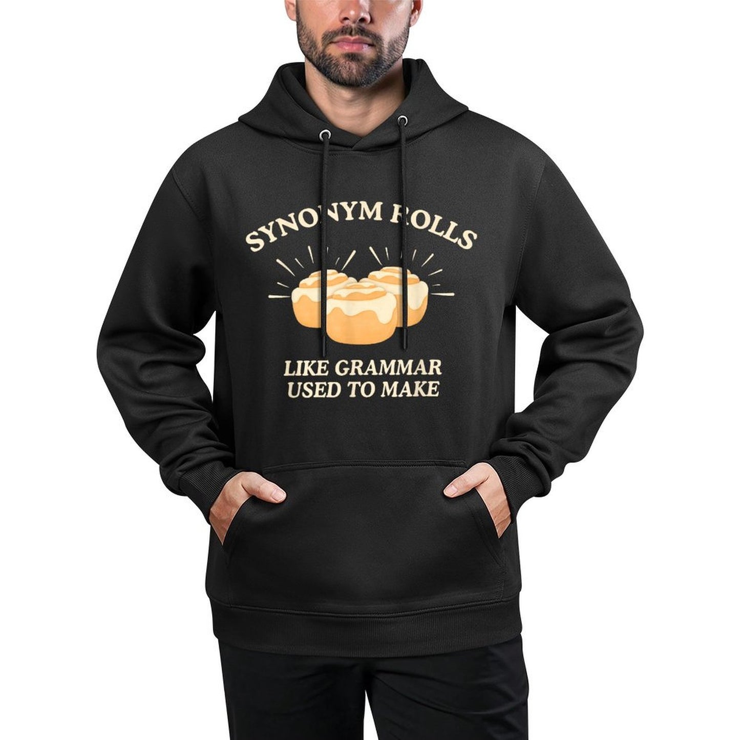 Synonym Rolls Like Grammar Used to Make Funny Teacher Quote for Men Women Girls Kids Casual Wear Hoodie