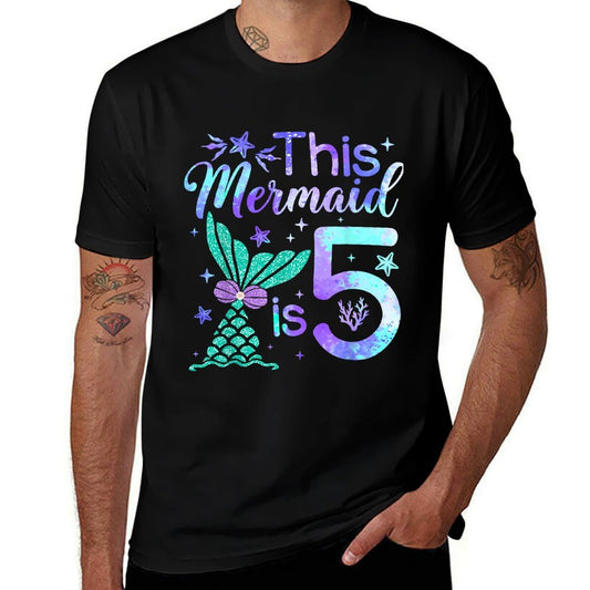This Mermaid Is 5 Year Old Girls Kids 5th Birthday Mermaid  Cotton T-Shirt