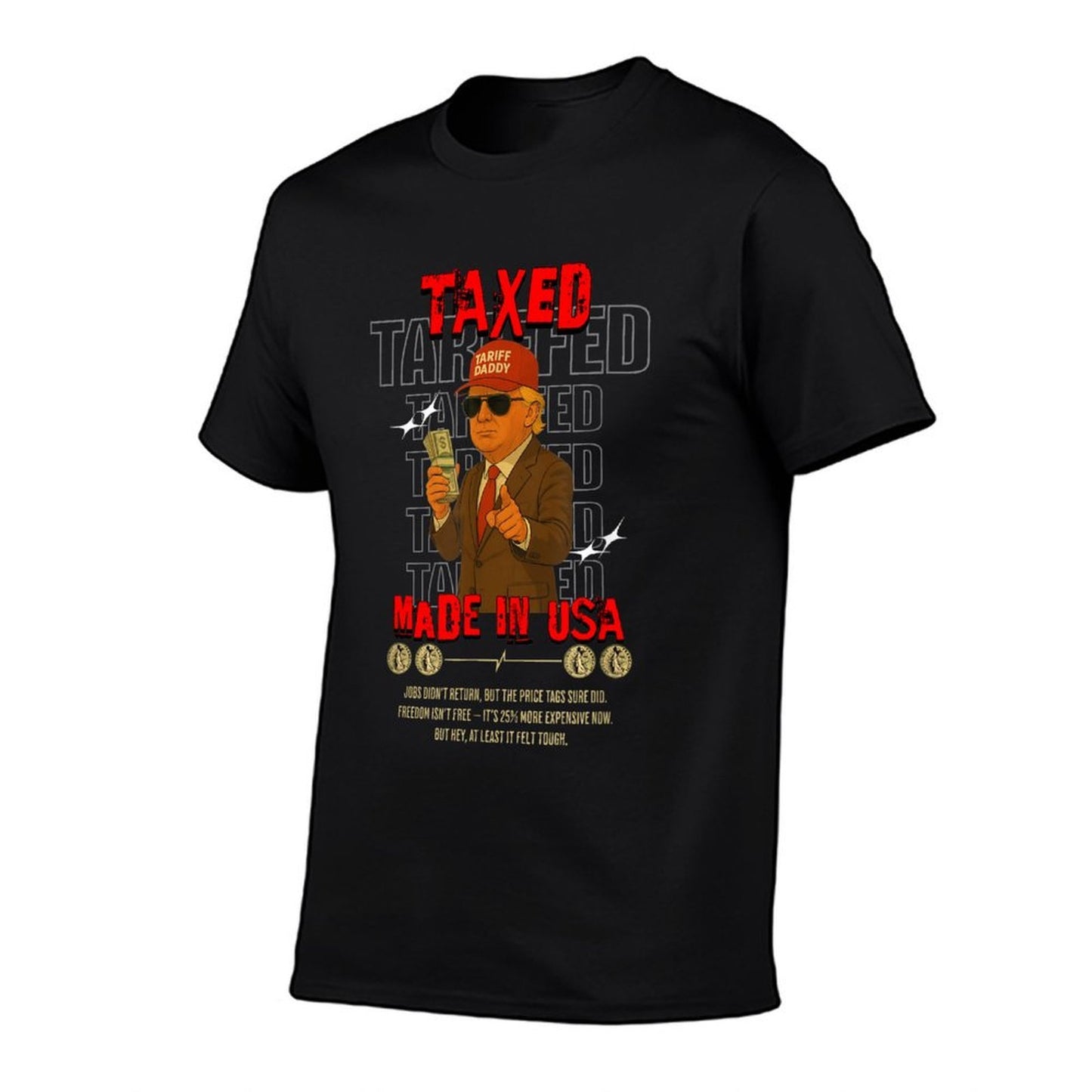 Tariff Daddy Funny Trump Design – Political Meme About Tarif Polyester Blend T-Shirt