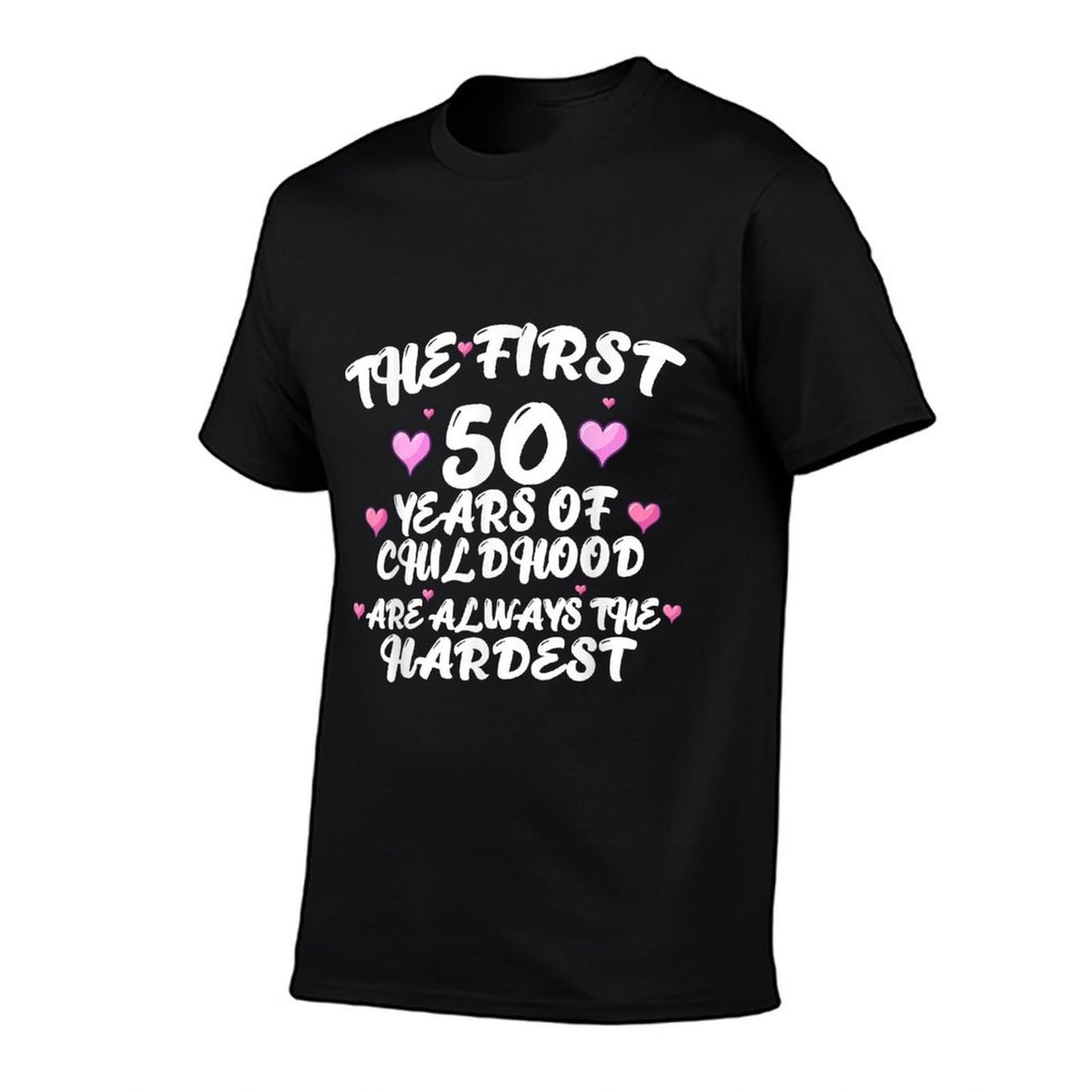 The First 50 Years Of Childhood Funny 50th Birthday Ribbed Collar T-Shirt