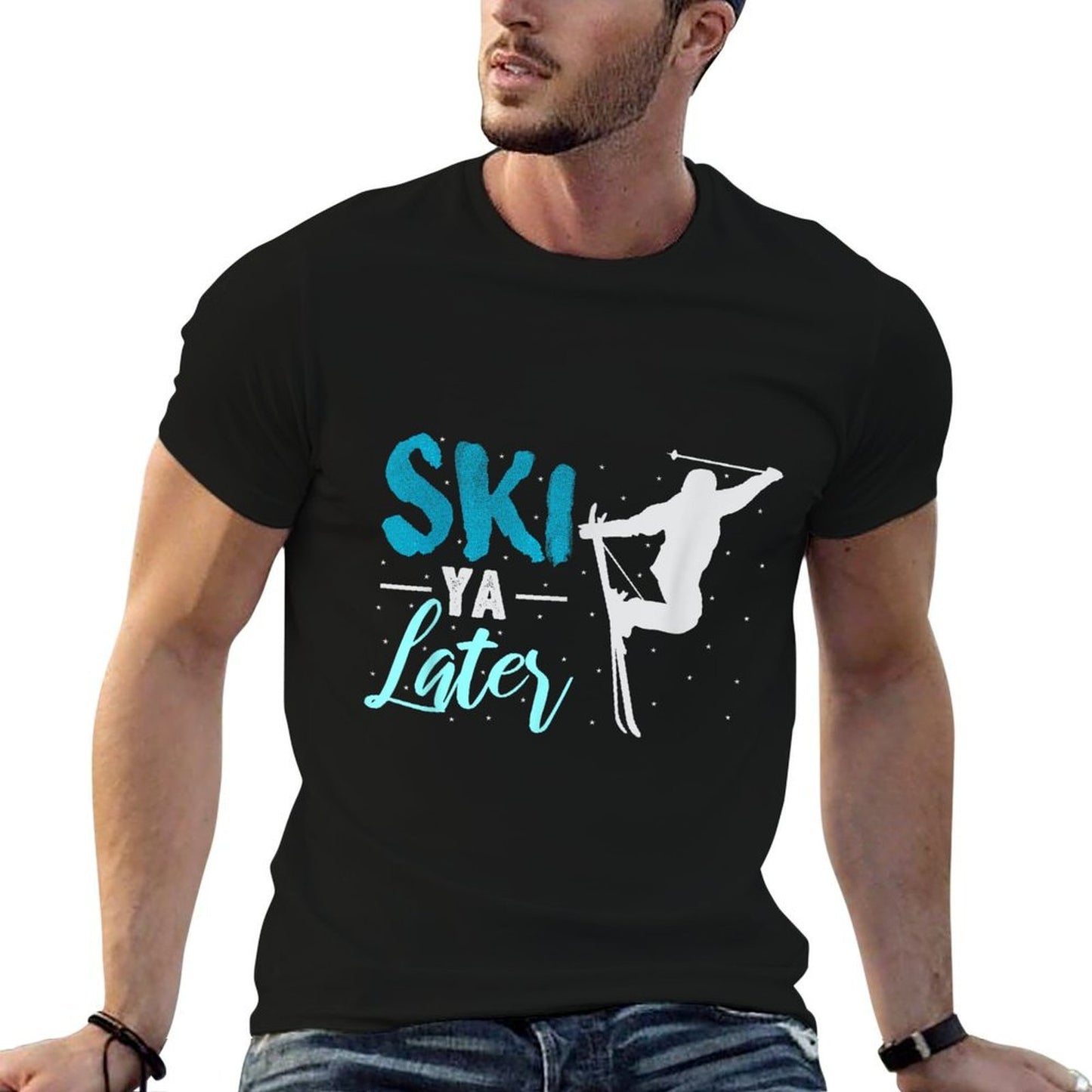 Ski Ya Later Winter Sports Snow Lover Skiing  Fade-proof Color T-Shirt