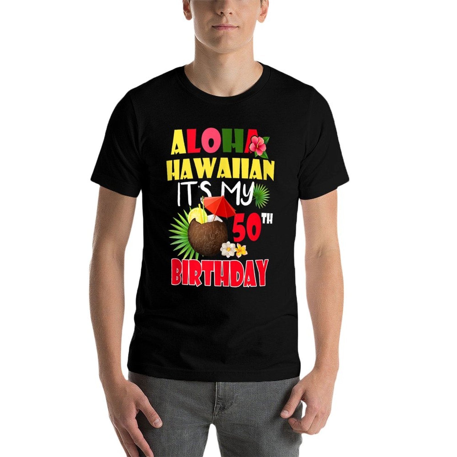Aloha Hawaiian It's My 50th Birthday Party Summer Vacation  Slim-fit Cut T-Shirt