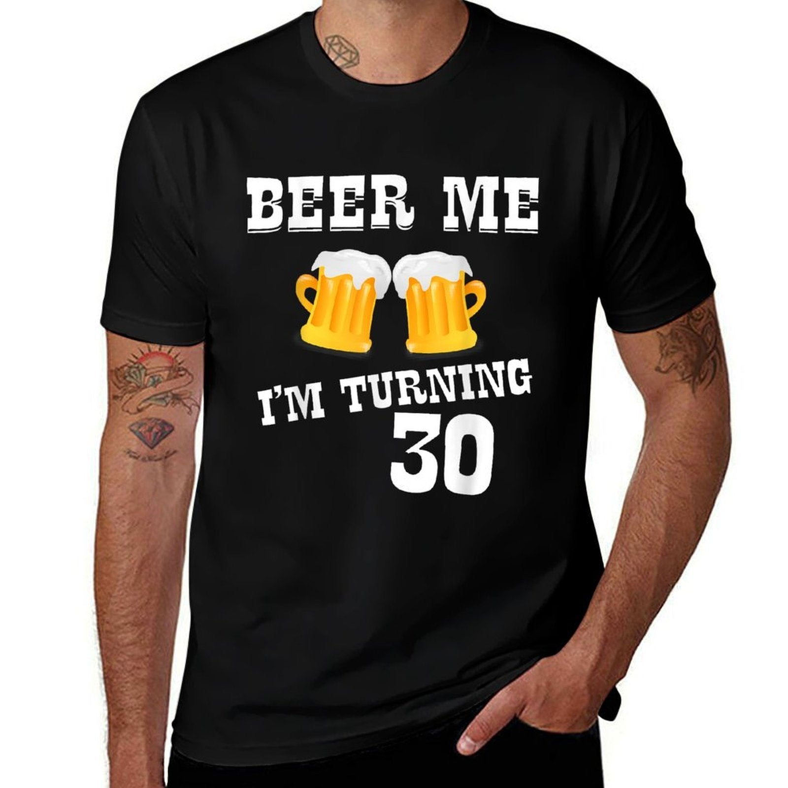 Beer Me I'm Turning 30 30th Birthday Present Bday  Eco-friendly Material T-Shirt
