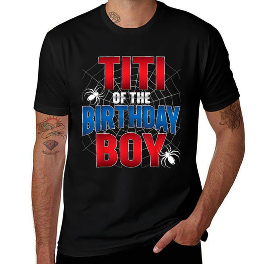 Titi Of Birthday Boy Costume Spider Web Birthday Party  Wrinkle-resistant T-Shirt
