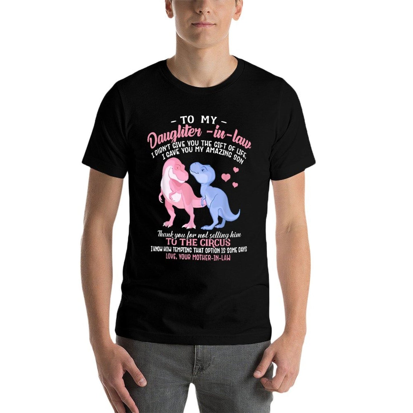 T-Rex To My Daughter In Law I Didnt Give You Funny Womens Black Comfortable T-Shirt
