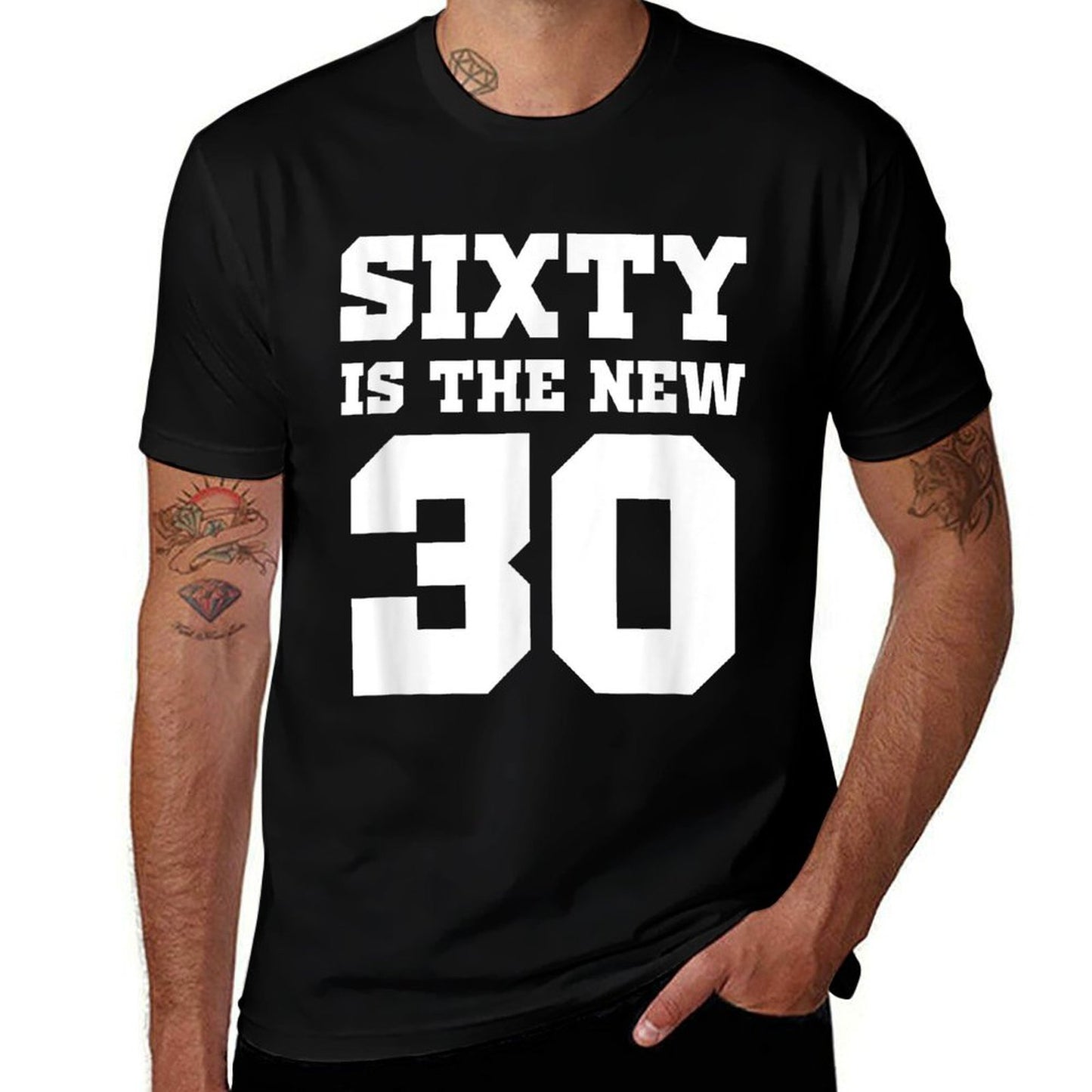 Sixty Is The New 30 Funny 60th Birthday  High-quality Stitching T-Shirt