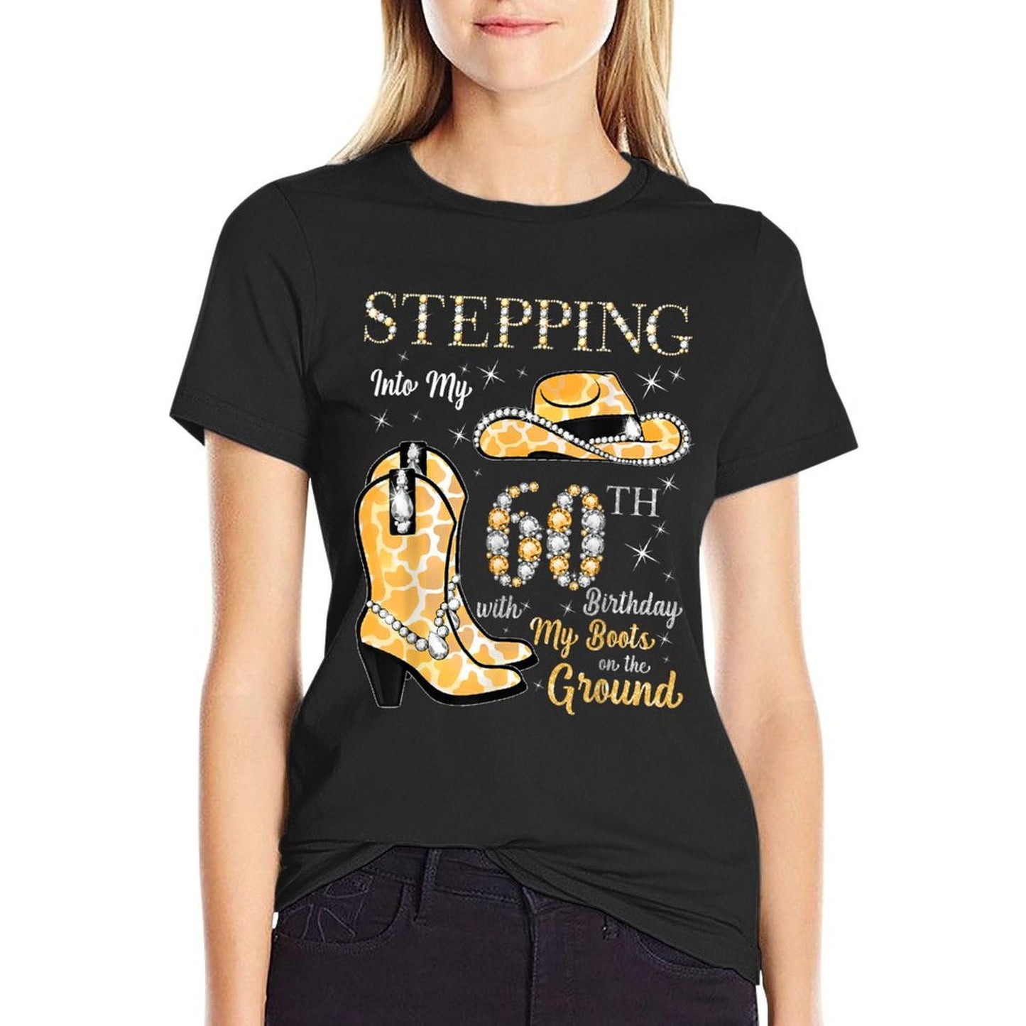 Stepping Into My 60th Birthday Cowgirl Hat Boots 60 Yr Old Moisture-wicking T-Shirt