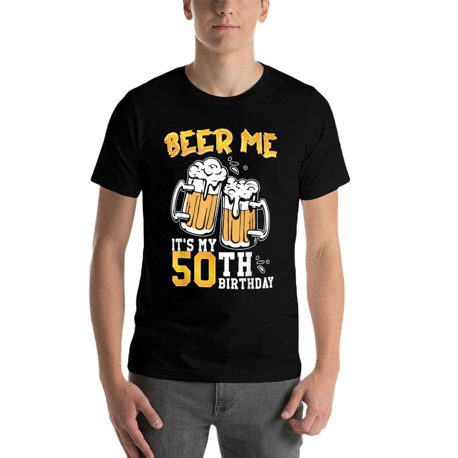 Beer Me It's My 50th Birthday Beer Drinking 50 Years Old  Stretchy T-Shirt