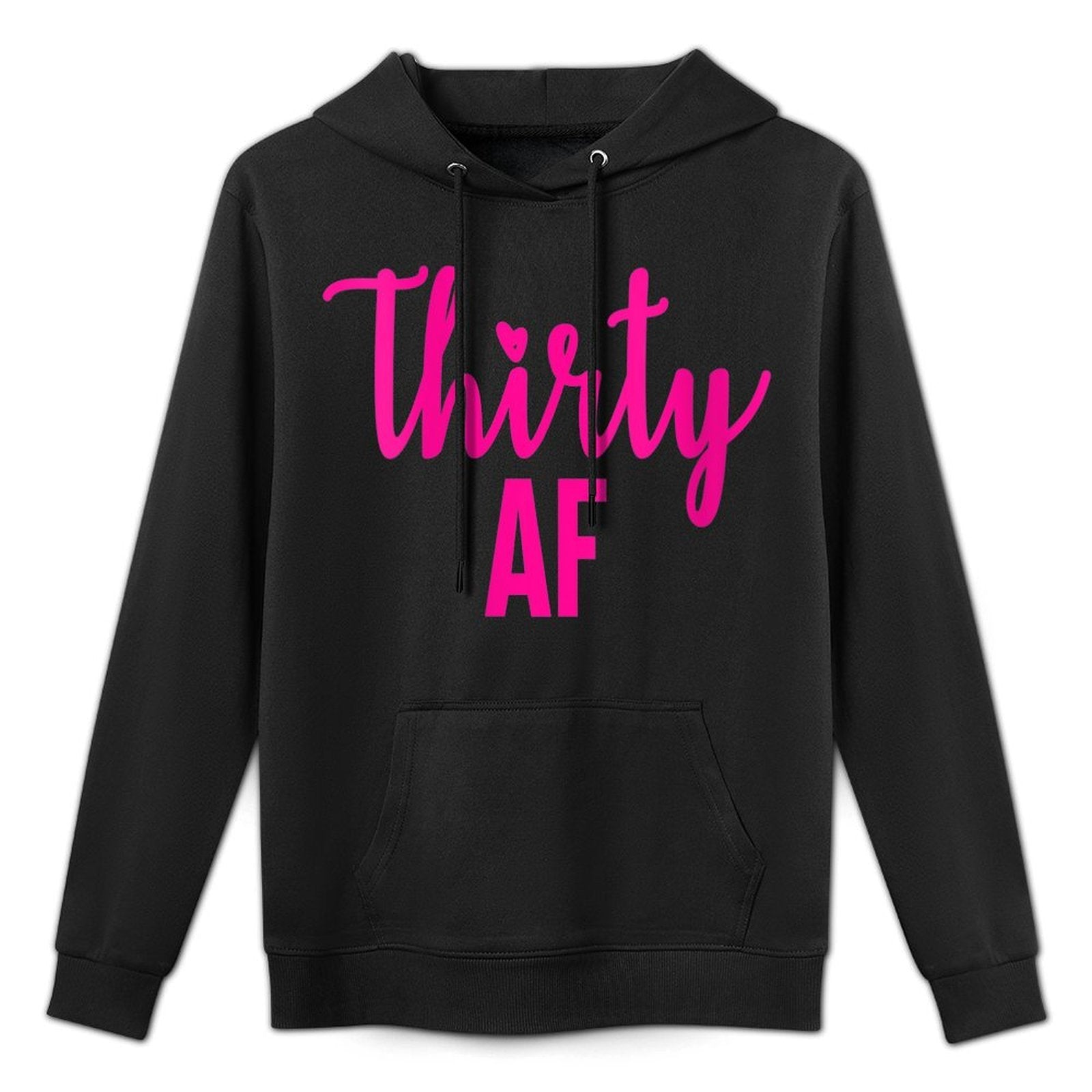 Womens 30 Thirty AF 30th Birthdays for Her Breathable Fabric Hoodie