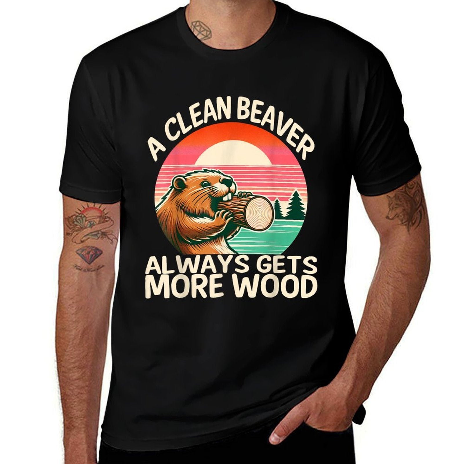 A Clean Beaver Always Gets More Wood Funny Adult Joke Men  Cotton T-Shirt