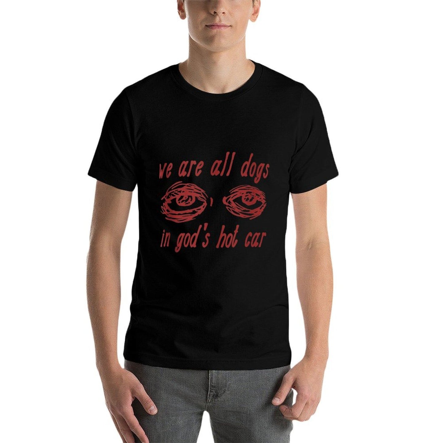 We Are All Dogs In Gods Hot Car - Oddly Specific Meme Stretchy T-Shirt