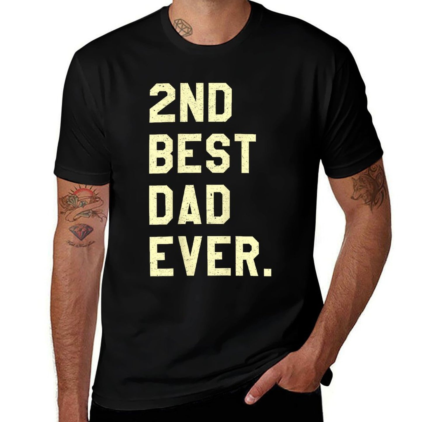 2nd Best Dad Ever, Funny Fathers Day Joke Wrinkle-resistant T-Shirt