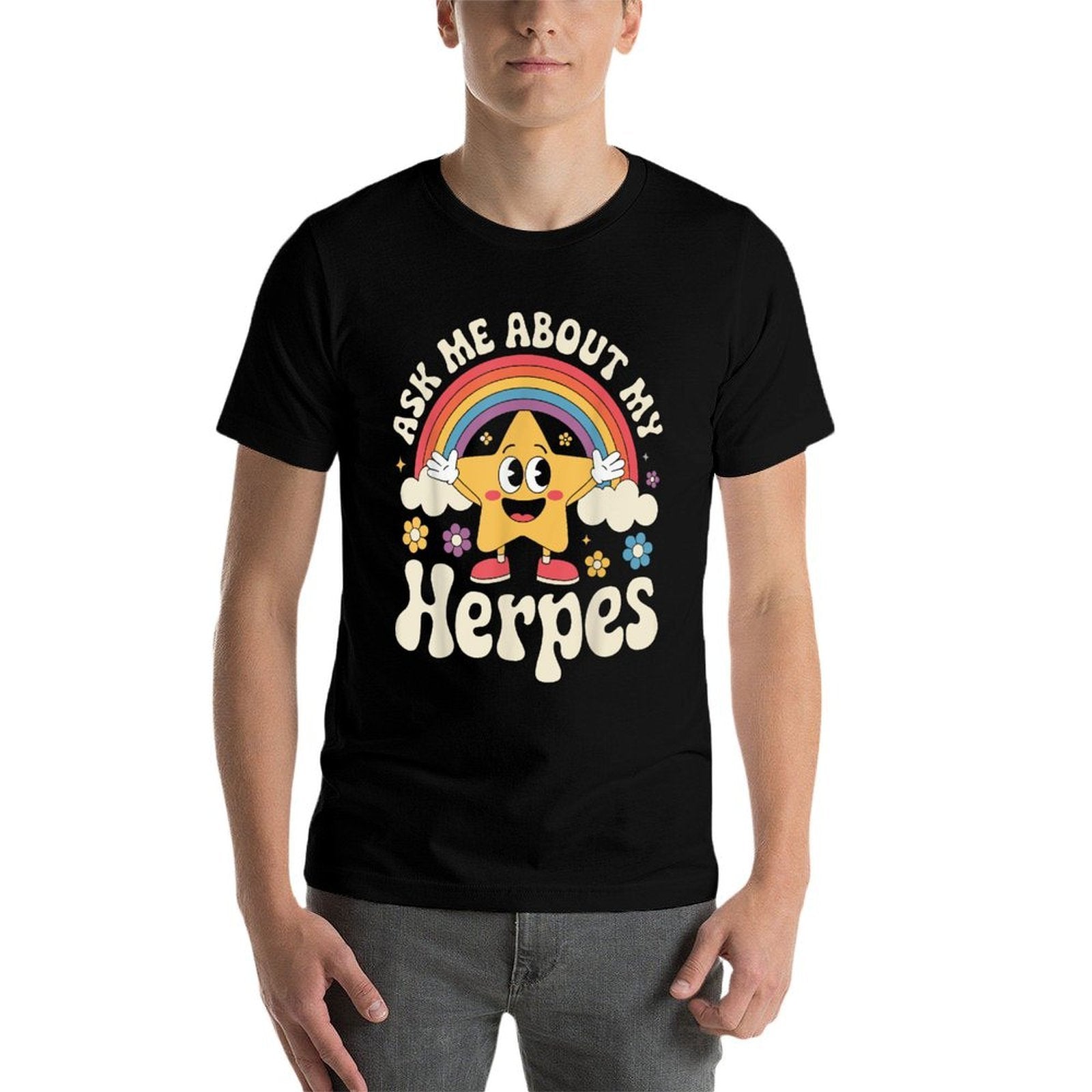 Ask Me About My Herpes  Ribbed Collar T-Shirt