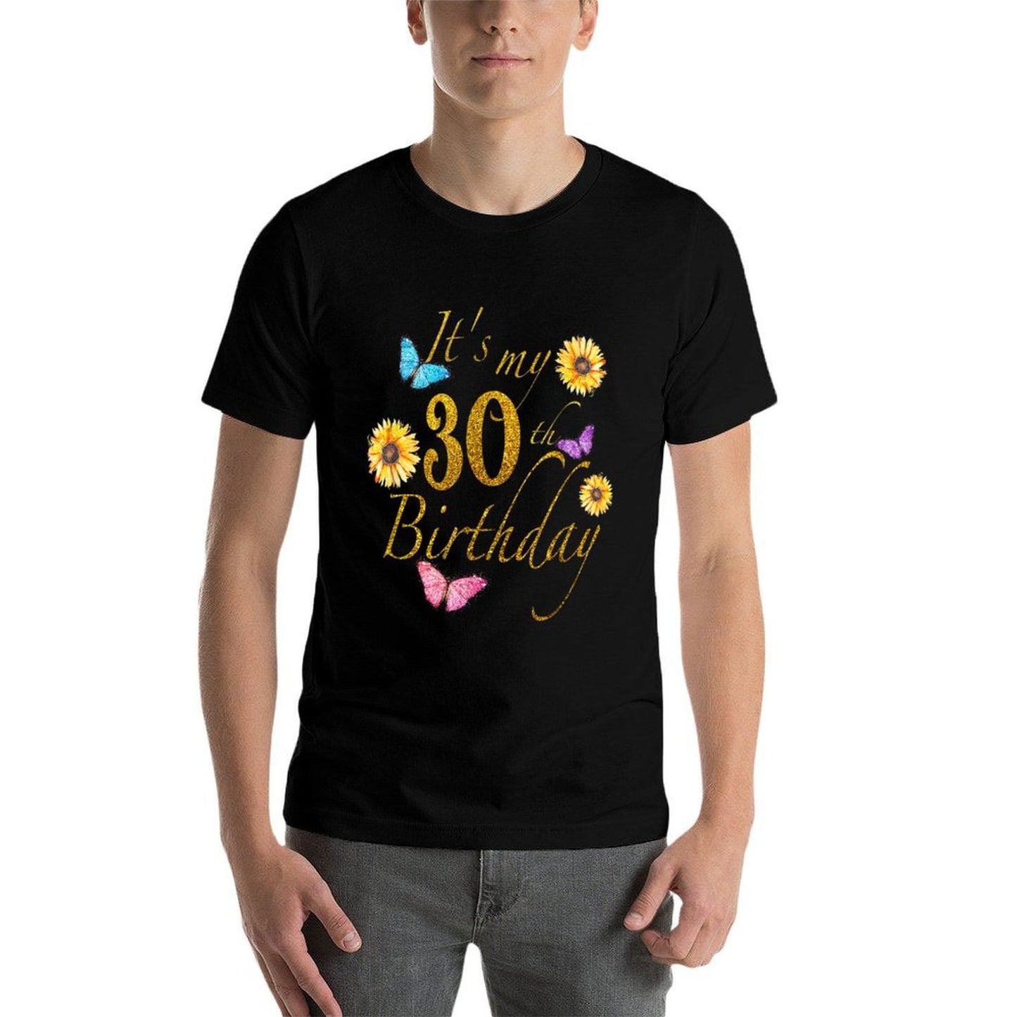 Sunflower Butterfly Happy Its My 30th Birthday Gift Eco-friendly Material T-Shirt