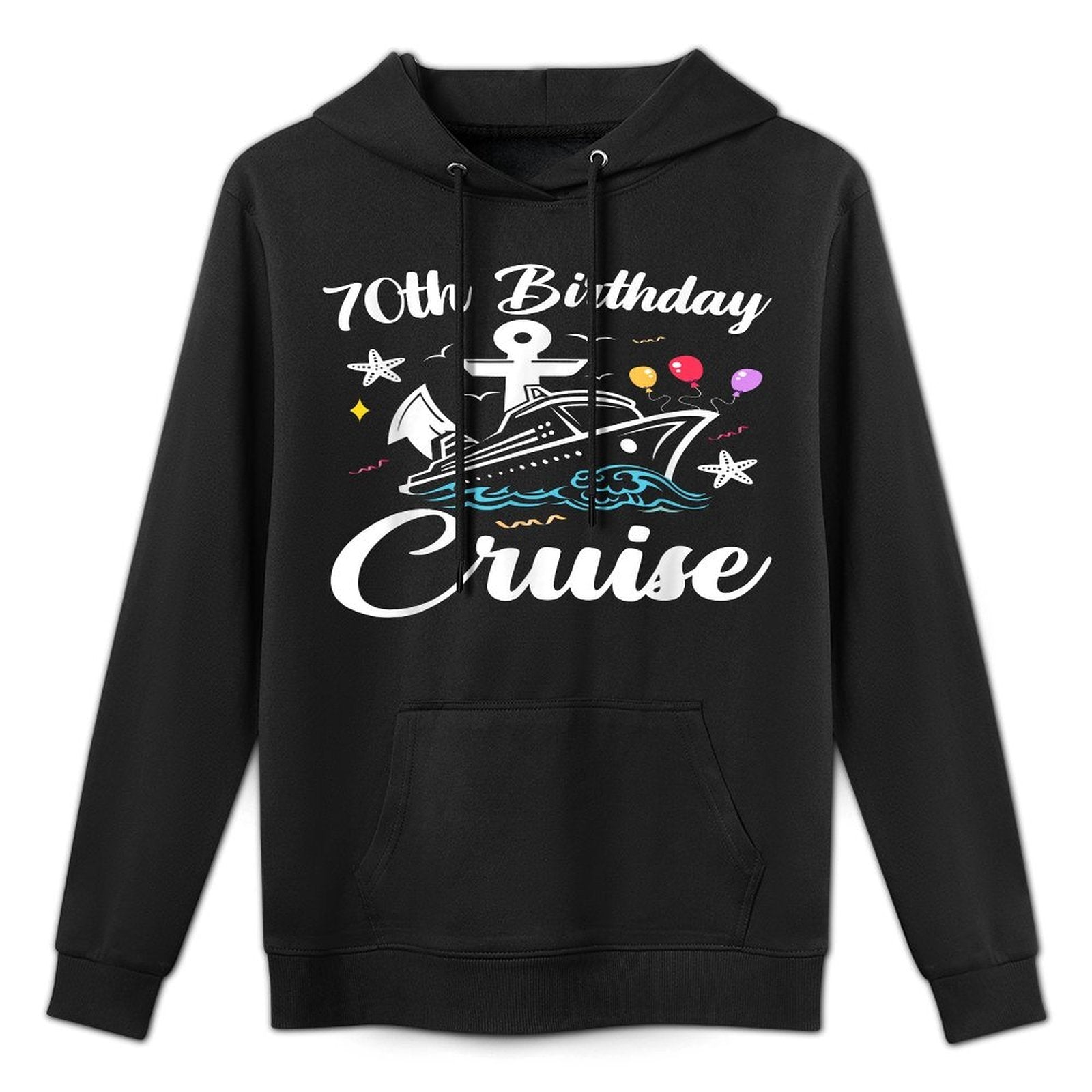 70 Years Old Birthday Cruise Squad 70th Birthday Cruise Durable Construction Hoodie