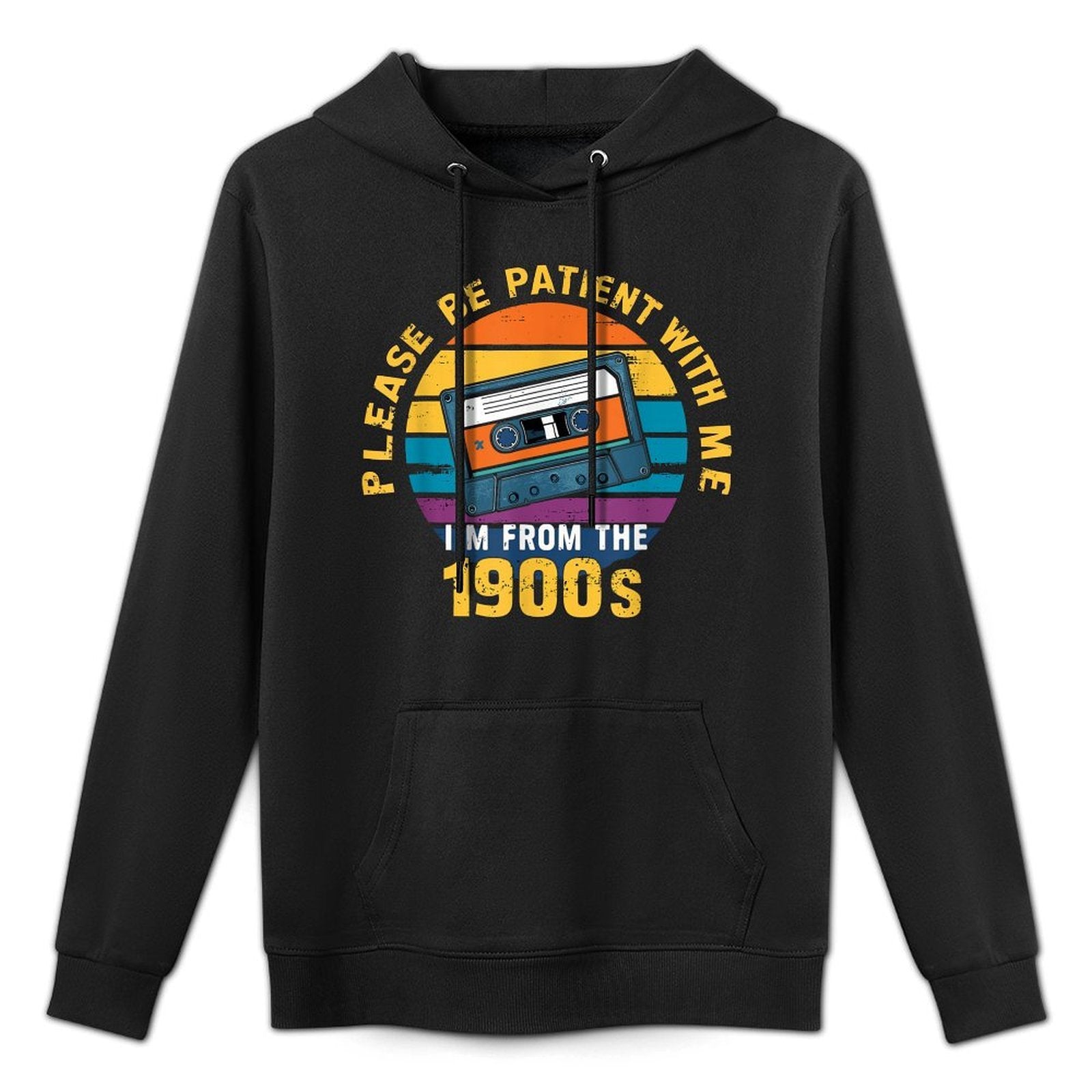 Please Be Patient With Me Im From The 1900s Funny Dad Shape Retention Hoodie