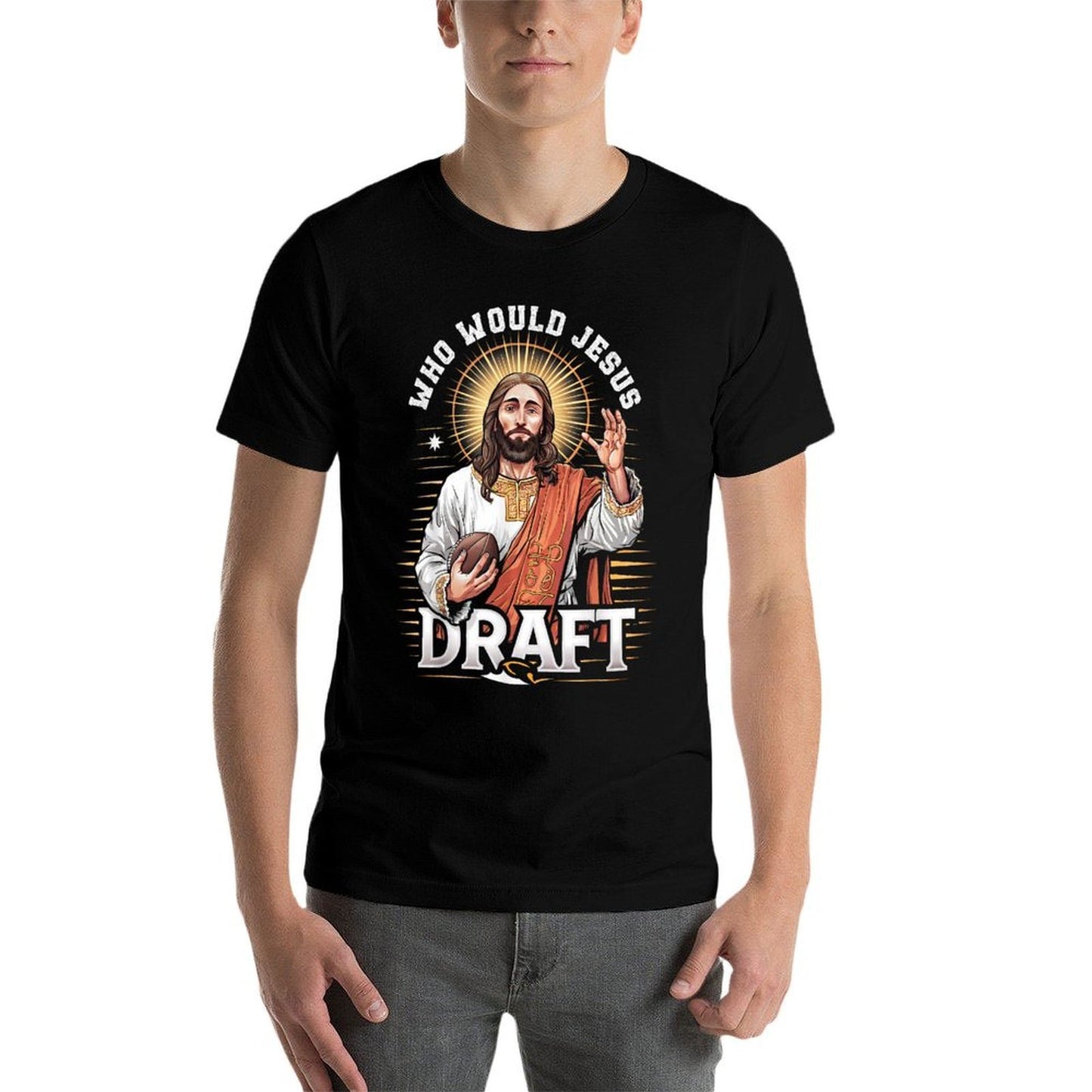 Who Would Jesus Draft Fantasy Football Fan Christian Draft Fade-proof Color T-Shirt
