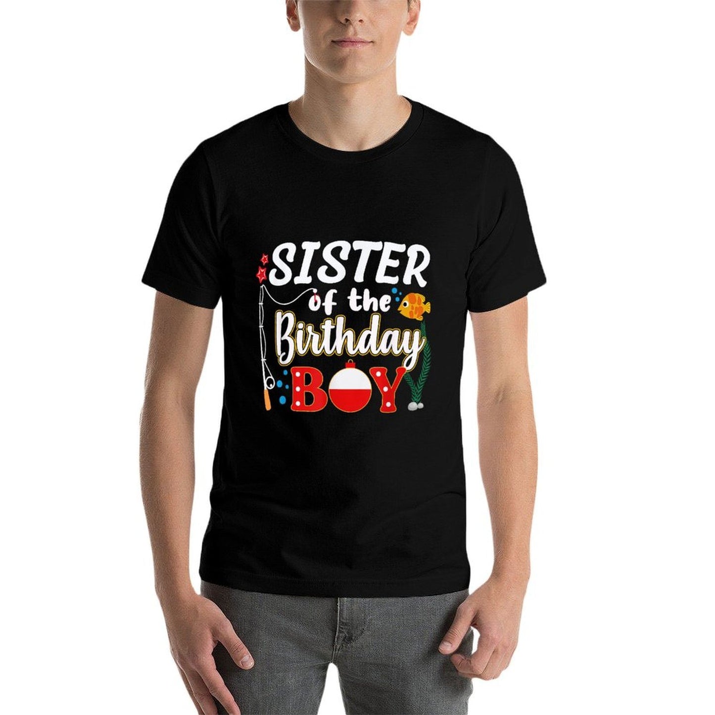 Sister of The Birthday Boy Fishing Family Matching Bday  Versatile T-Shirt